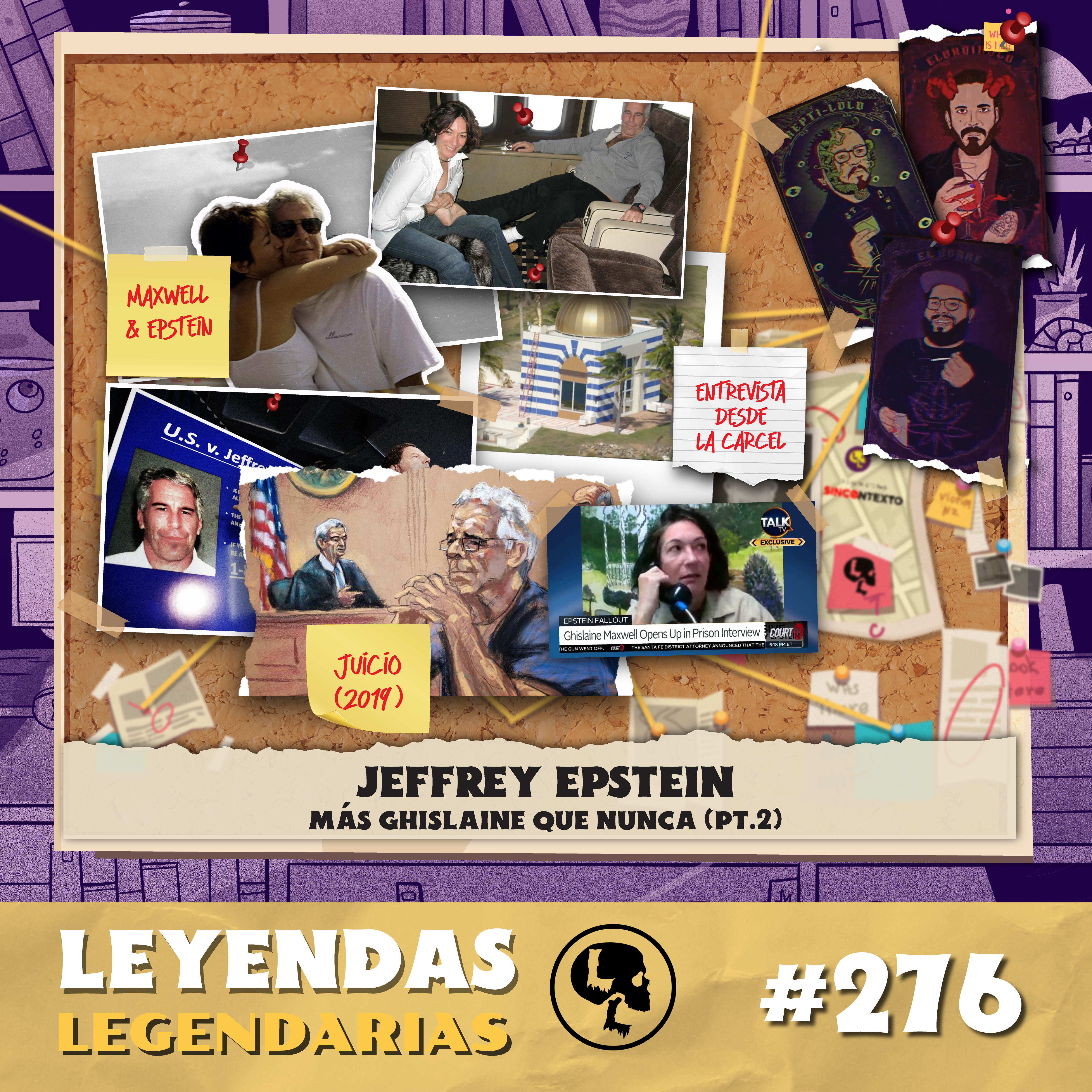 Jeffrey Epstein pt 2: Más Ghislaine que nunca (con El HueyCoyote) | Leyendas Legendarias E276 episode artwork