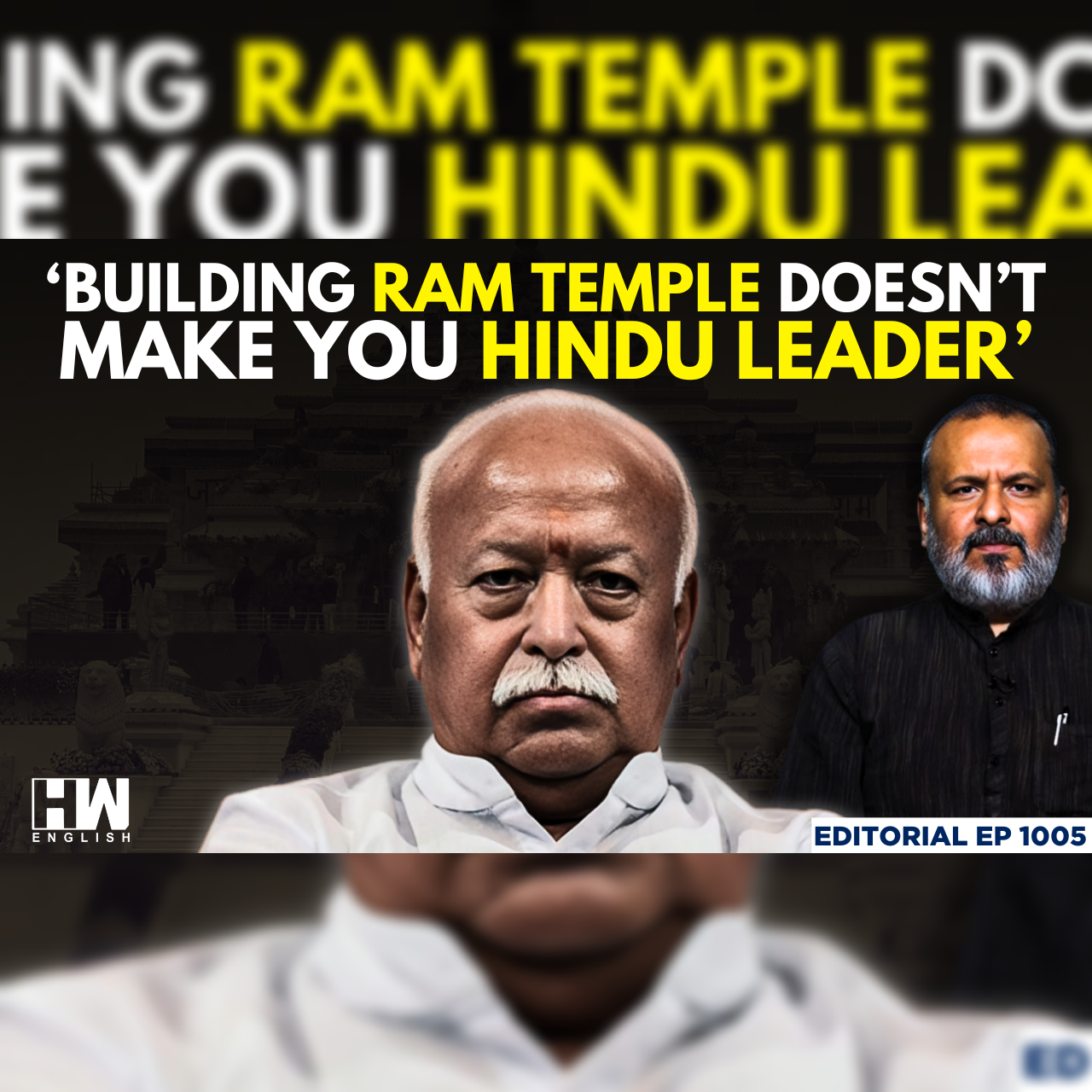 Editorial with Sujit Nair | ‘Building Ram Temple Doesn’t Make You A Hindu Leader’: Mohan Bhagwat episode artwork