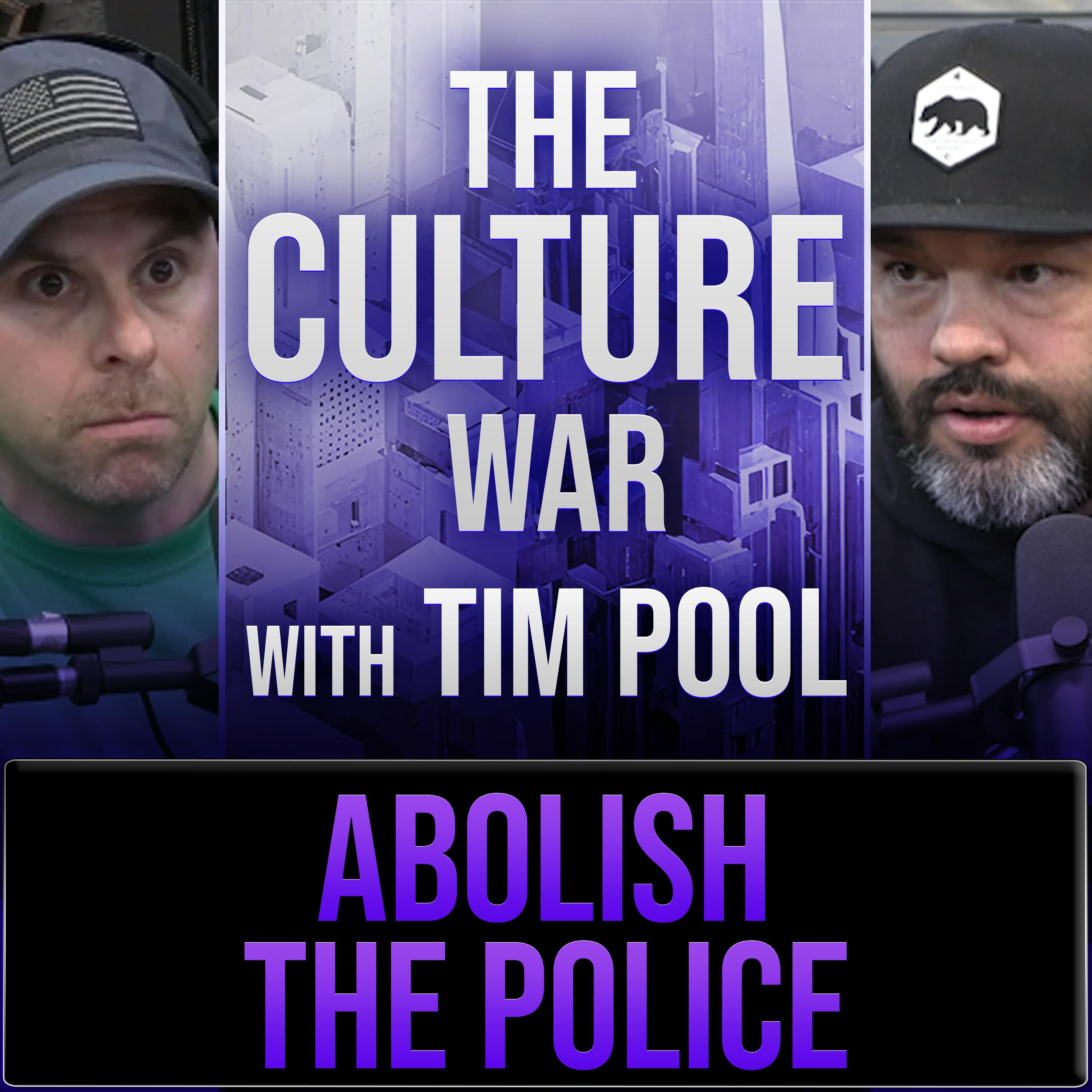 The Culture War #57 Abolish The Police Or Back The Blue w/ Christian Fenico & Alfredo Luna