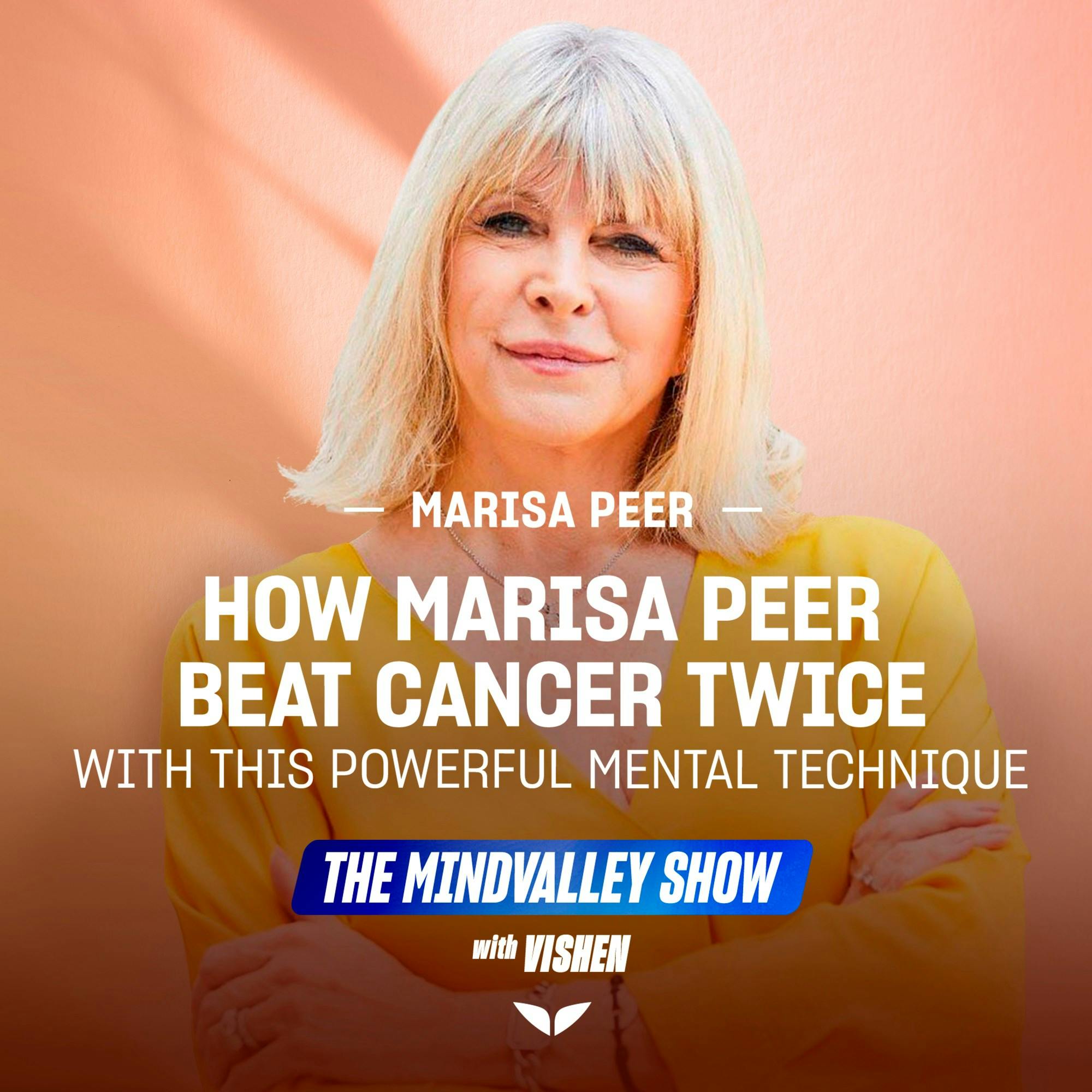 How Marisa Peer Beat Cancer Twice With This Powerful Mental Technique