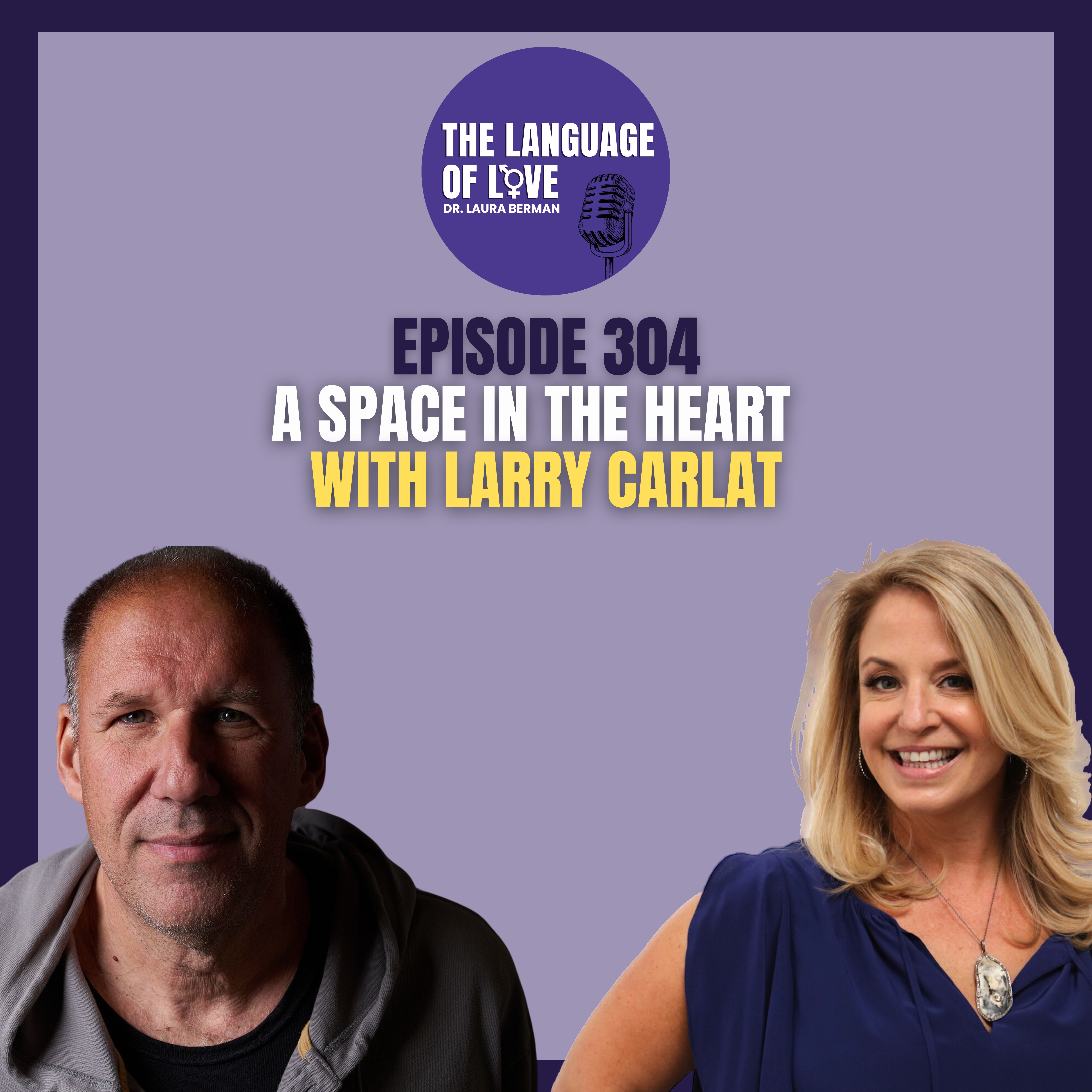 A Space in the Heart with Larry Carlat episode artwork