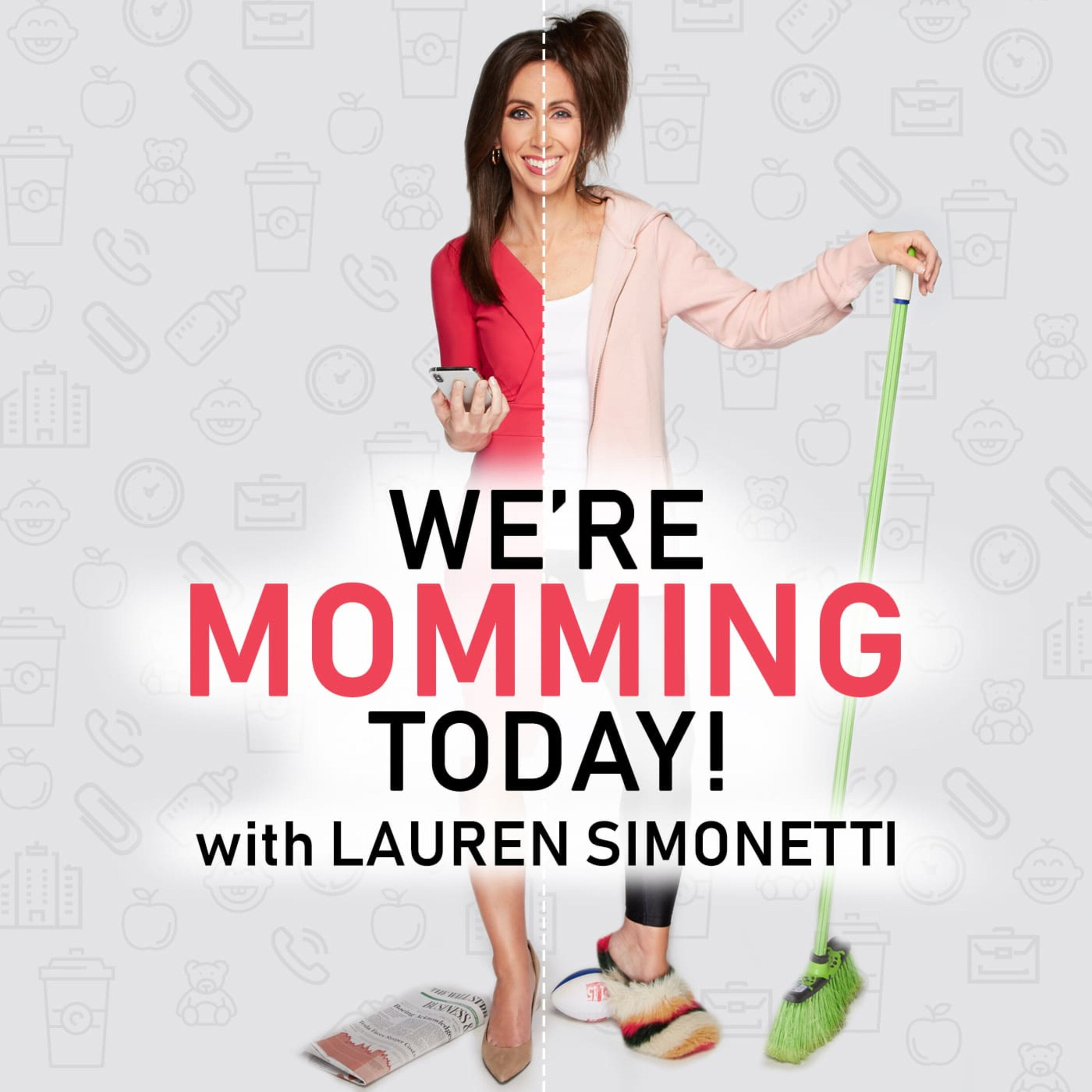 We\'re Momming Today! w/Lauren Simonetti