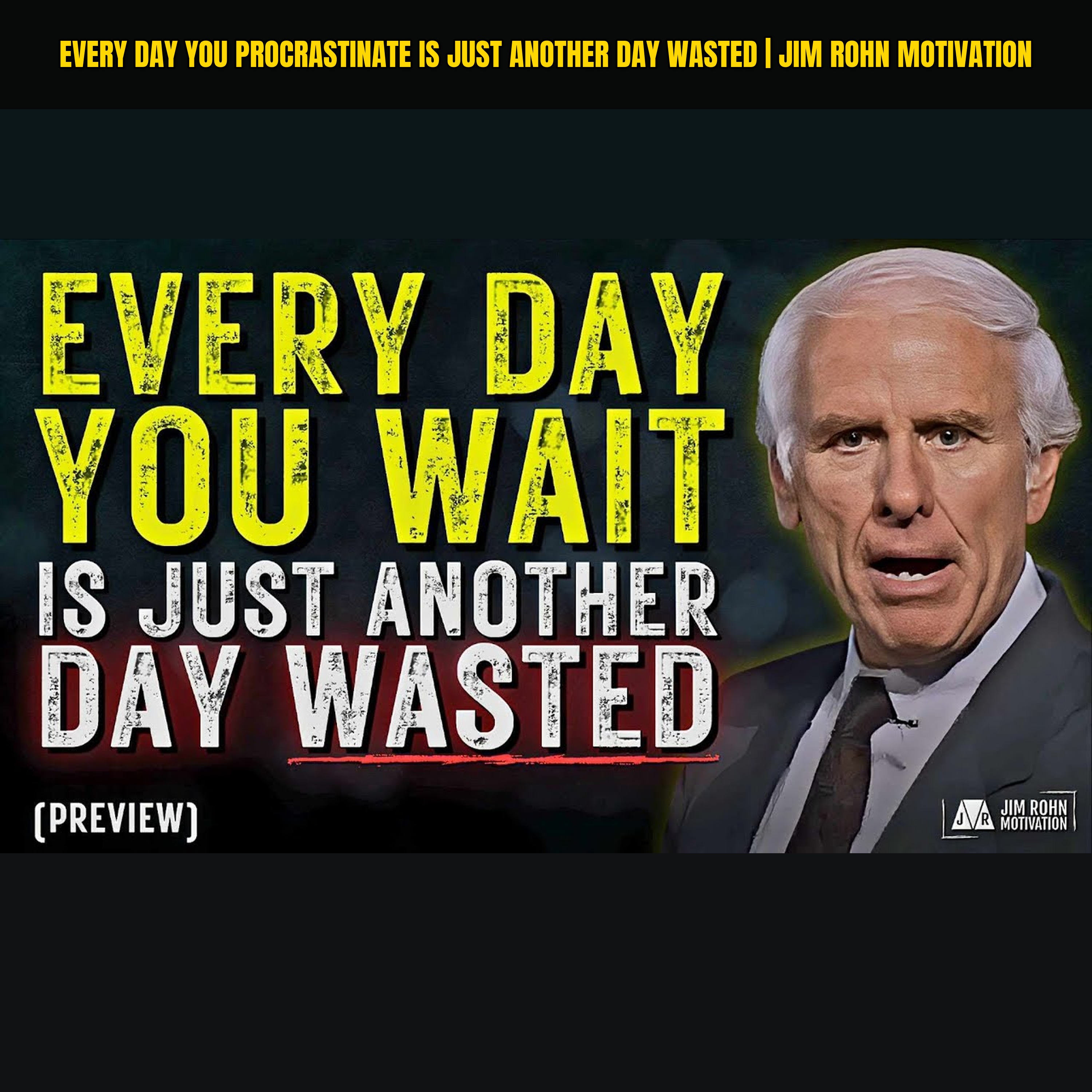 Jim Rohn Motivation Daily