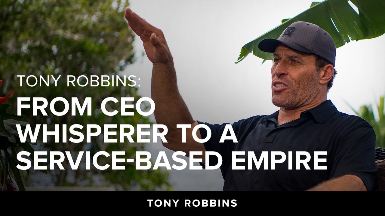 Tony Robbins: From CEO Whisperer to a Service-Based Empire | Tony Robbins Podcast