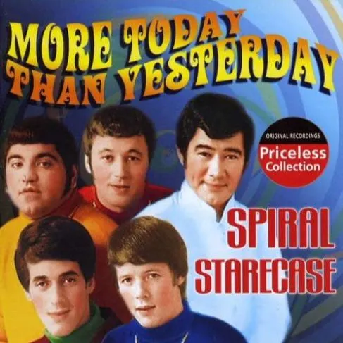"More Today Than Yesterday" by Spiral Staircase "More Today Than Yesterday" by Spiral Staircase