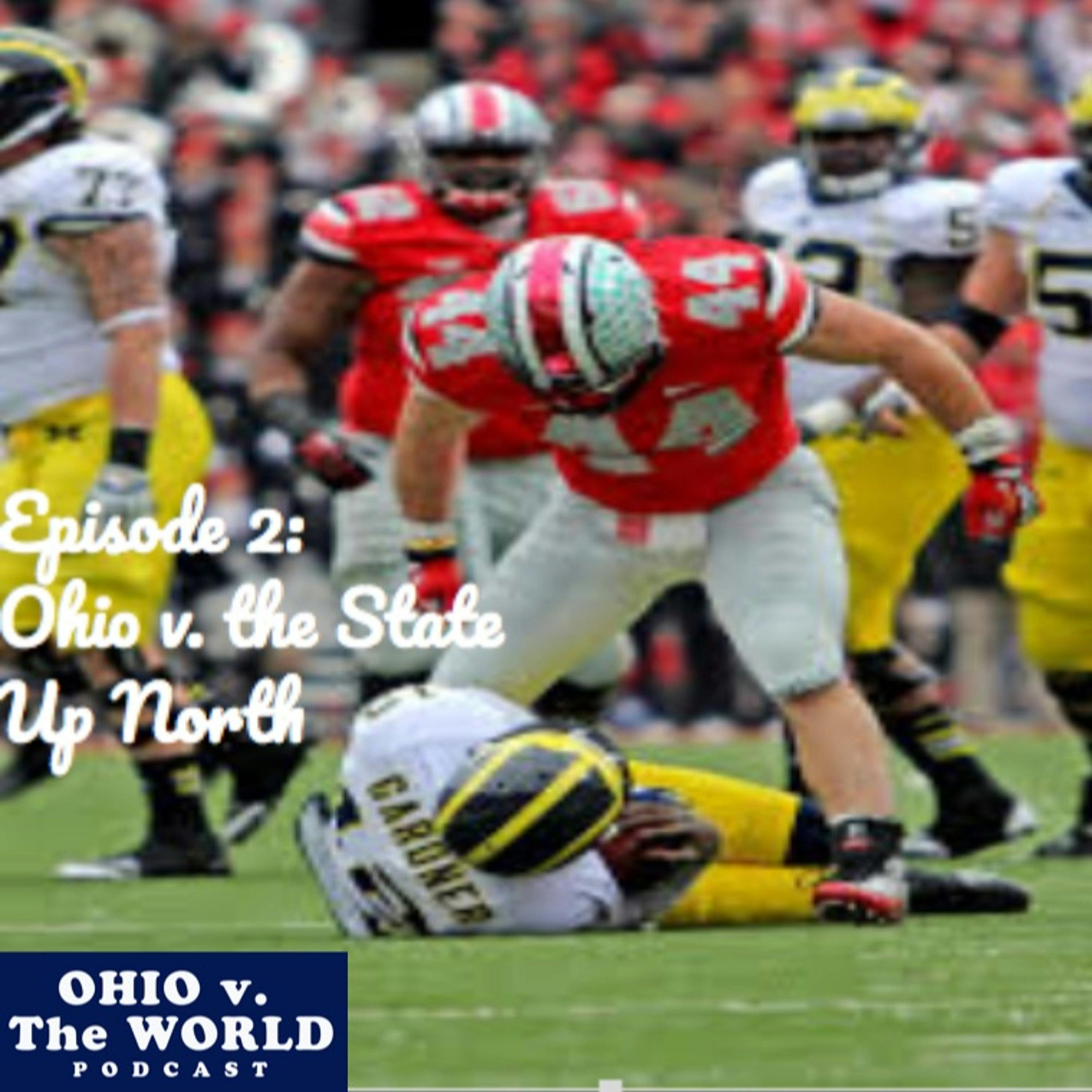 S2, Episode 2: Ohio v. the State Up North (The Toledo War)