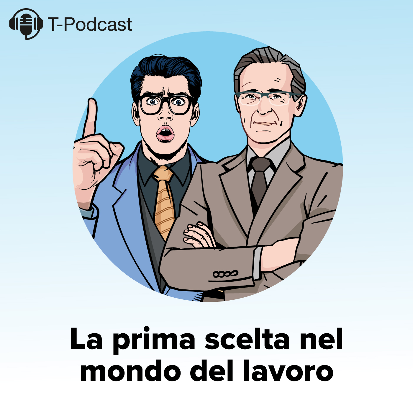 La prima scelta nel mondo del lavoro