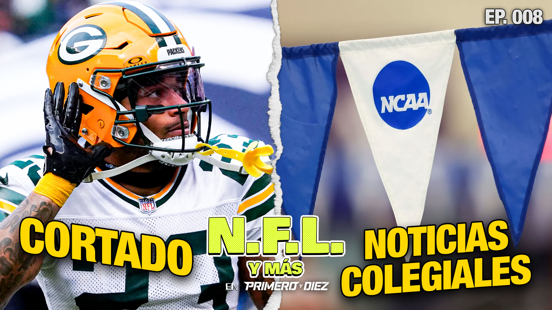 Jaire Alexander, NCAA profesional - N.F.L. y más en Primero y Diez - EP 0008 episode artwork
