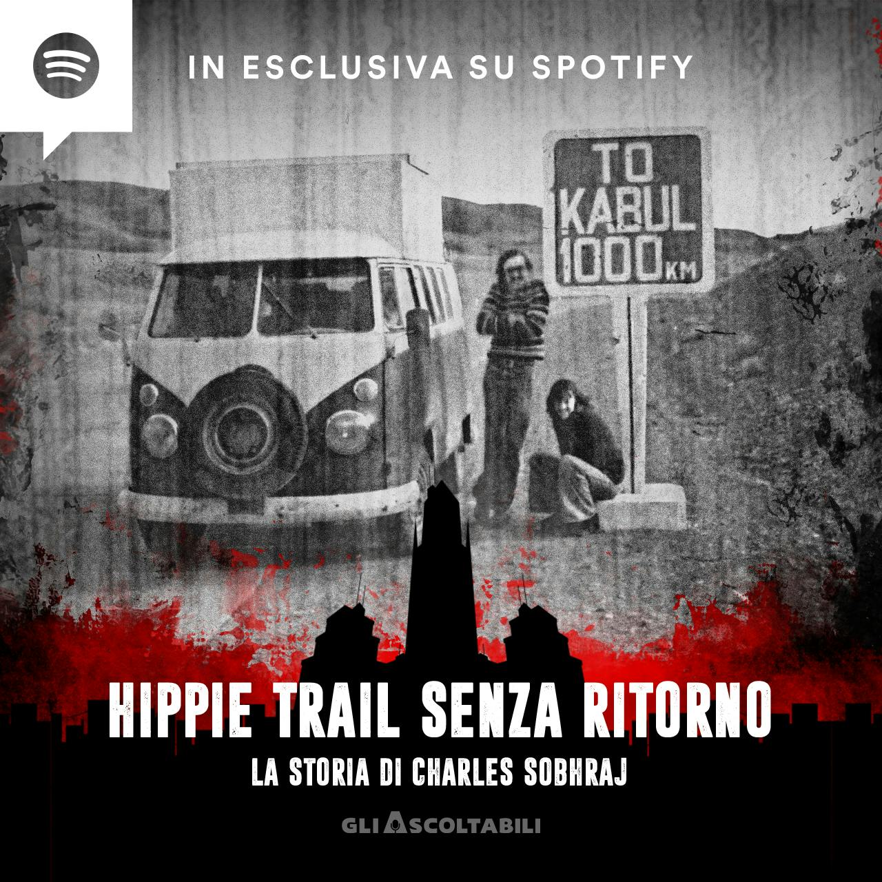 Hippie trail senza ritorno - La storia di Charles Sobhraj
