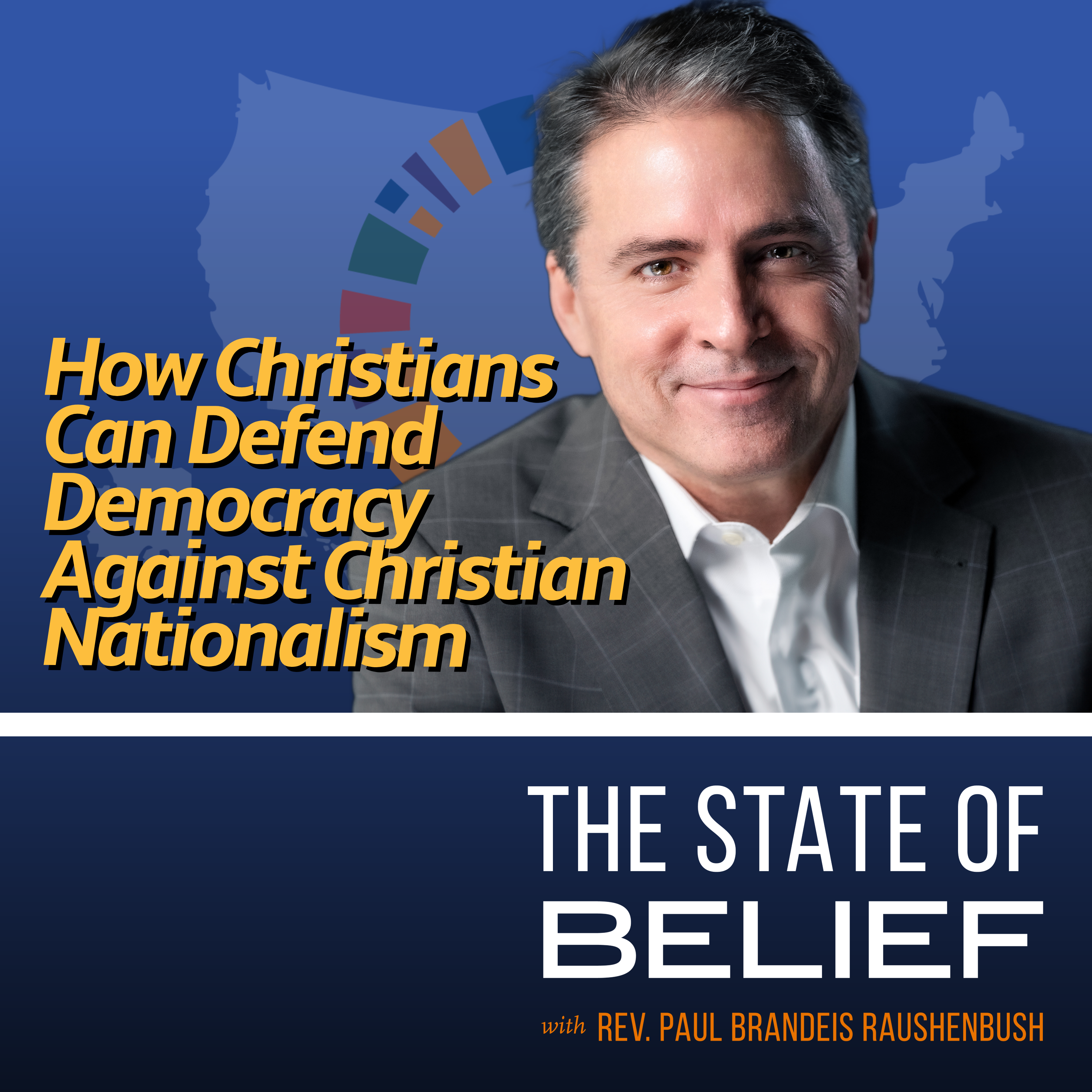 How Christians Can Defend Democracy Against Christian Nationalism episode artwork