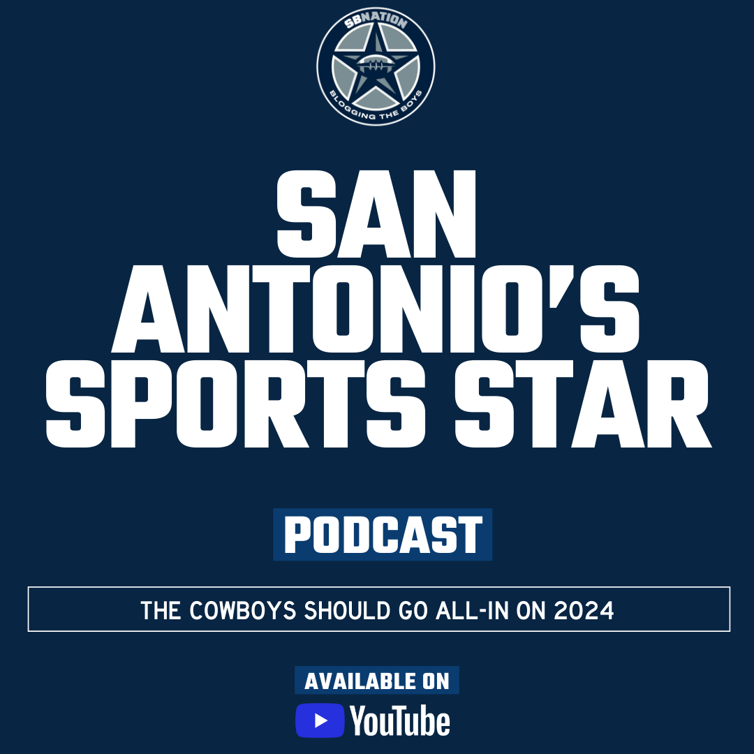 San Antonio's Sports Star: The Cowboys should go all-in on 2024 episode artwork