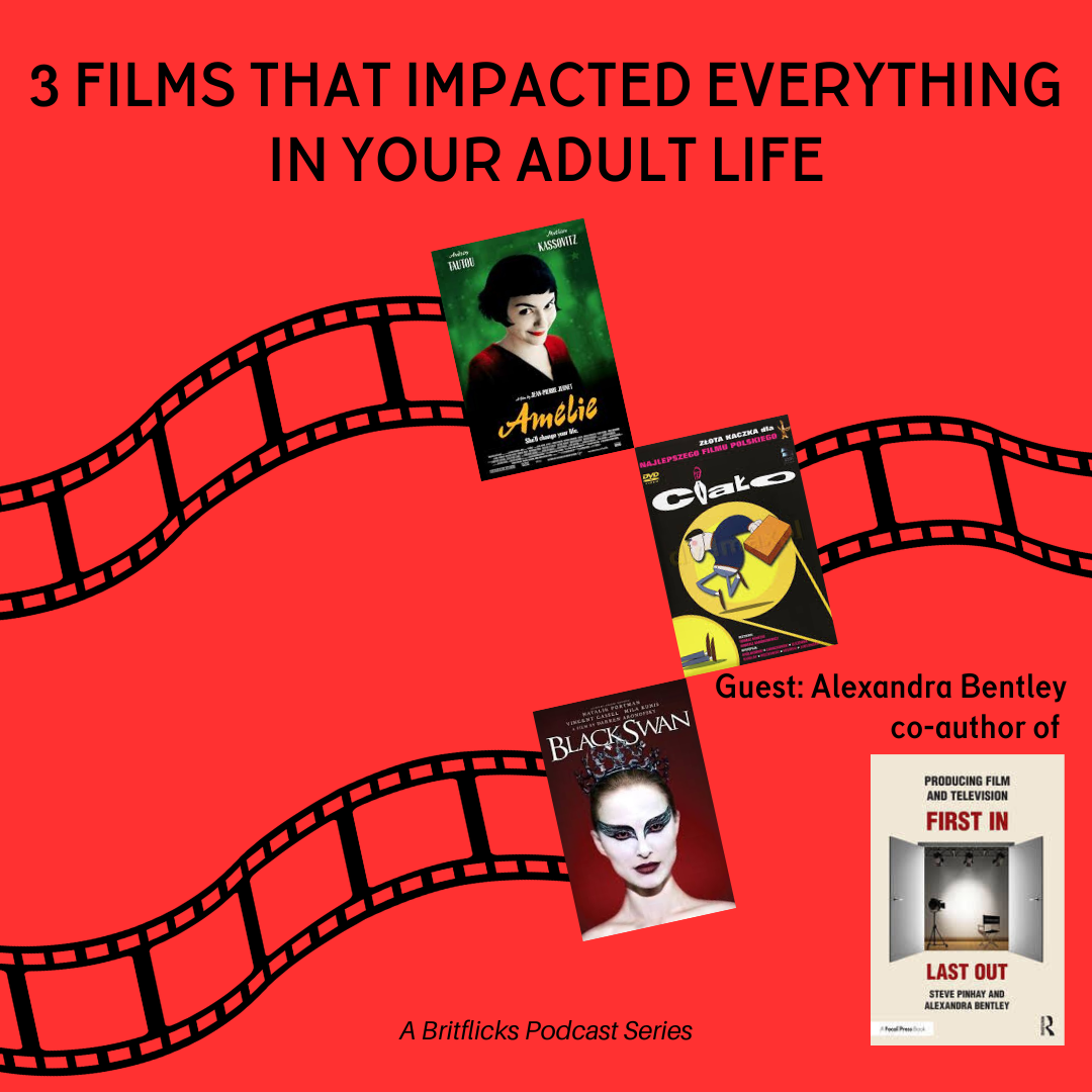 Alexandra Bentley and Movies That Changed Your Life: Amelie, Cialo (aka The Body) & Black Swan