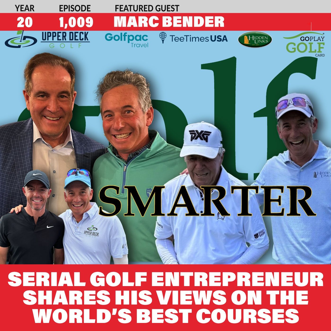 Serial Golf Entrepreneur, Marc Bender, Shares Views on Best Courses in The World episode artwork