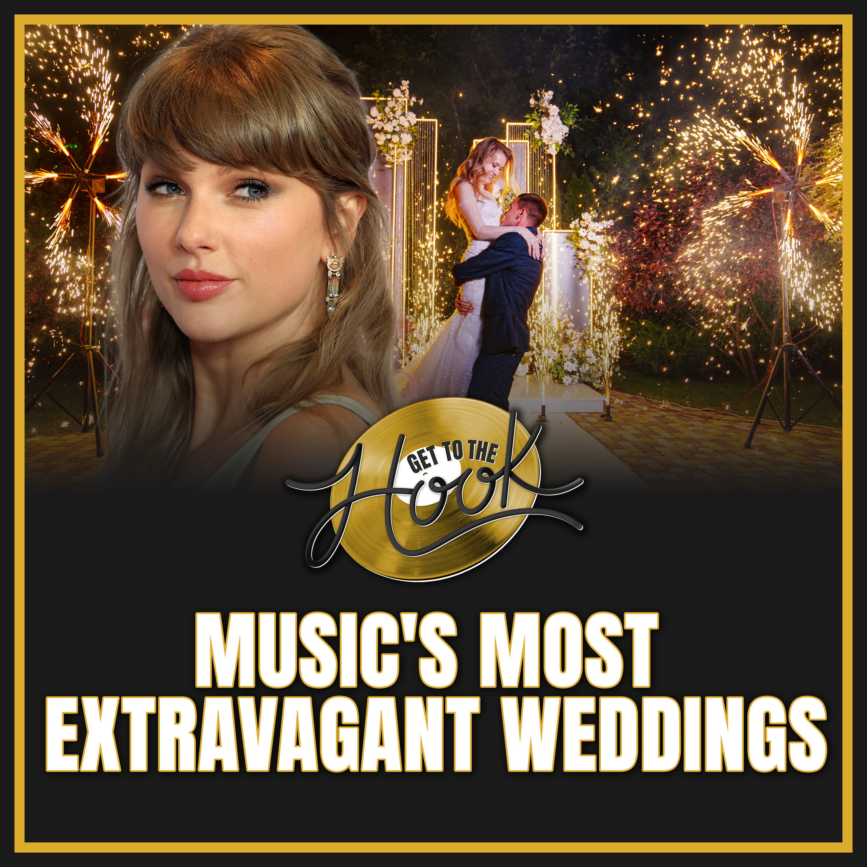 Taylor Swift & Music's Most Extravagant Weddings episode artwork