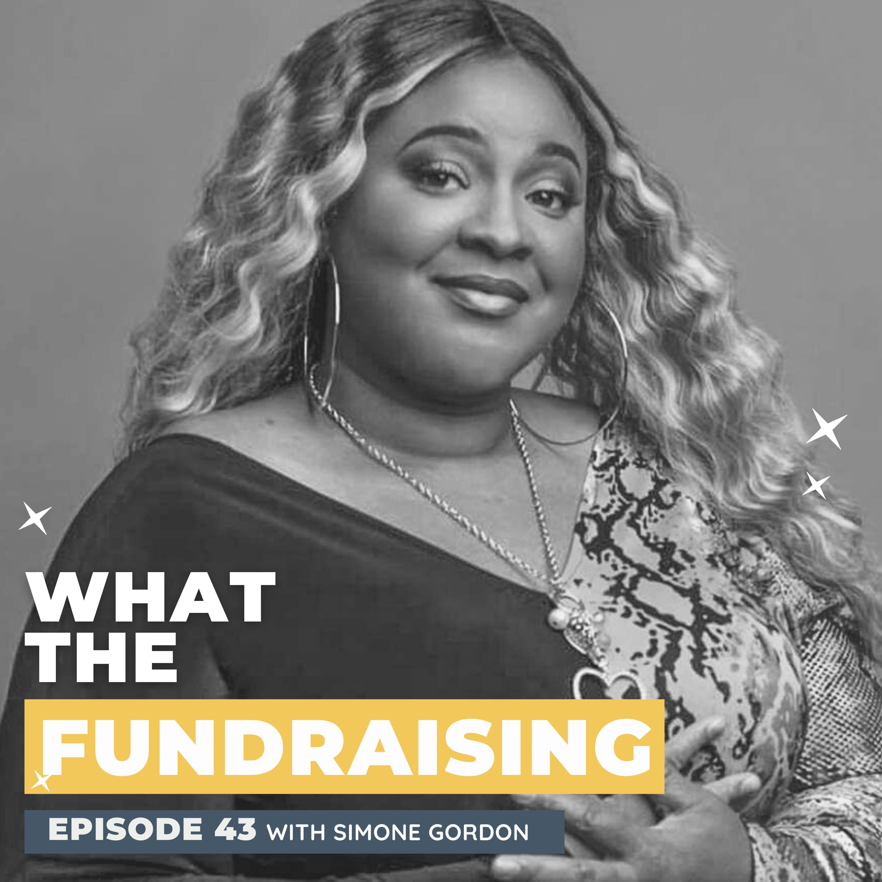 43. How the Black Fairy Godmother Runs Campaigns that Activate Grassroot Donors with Simone Gordon