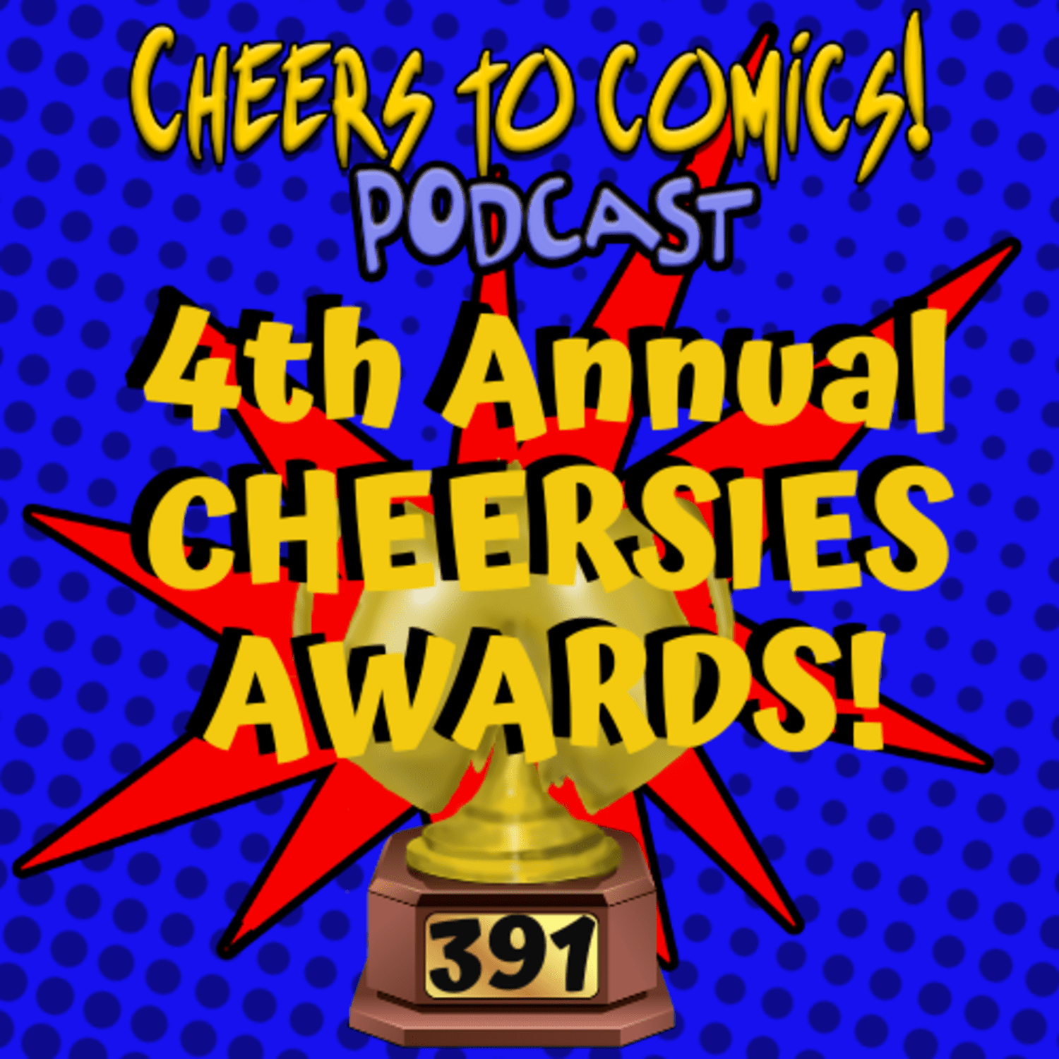 #391- 4th ANNUAL CHEERSIES AWARDS!
