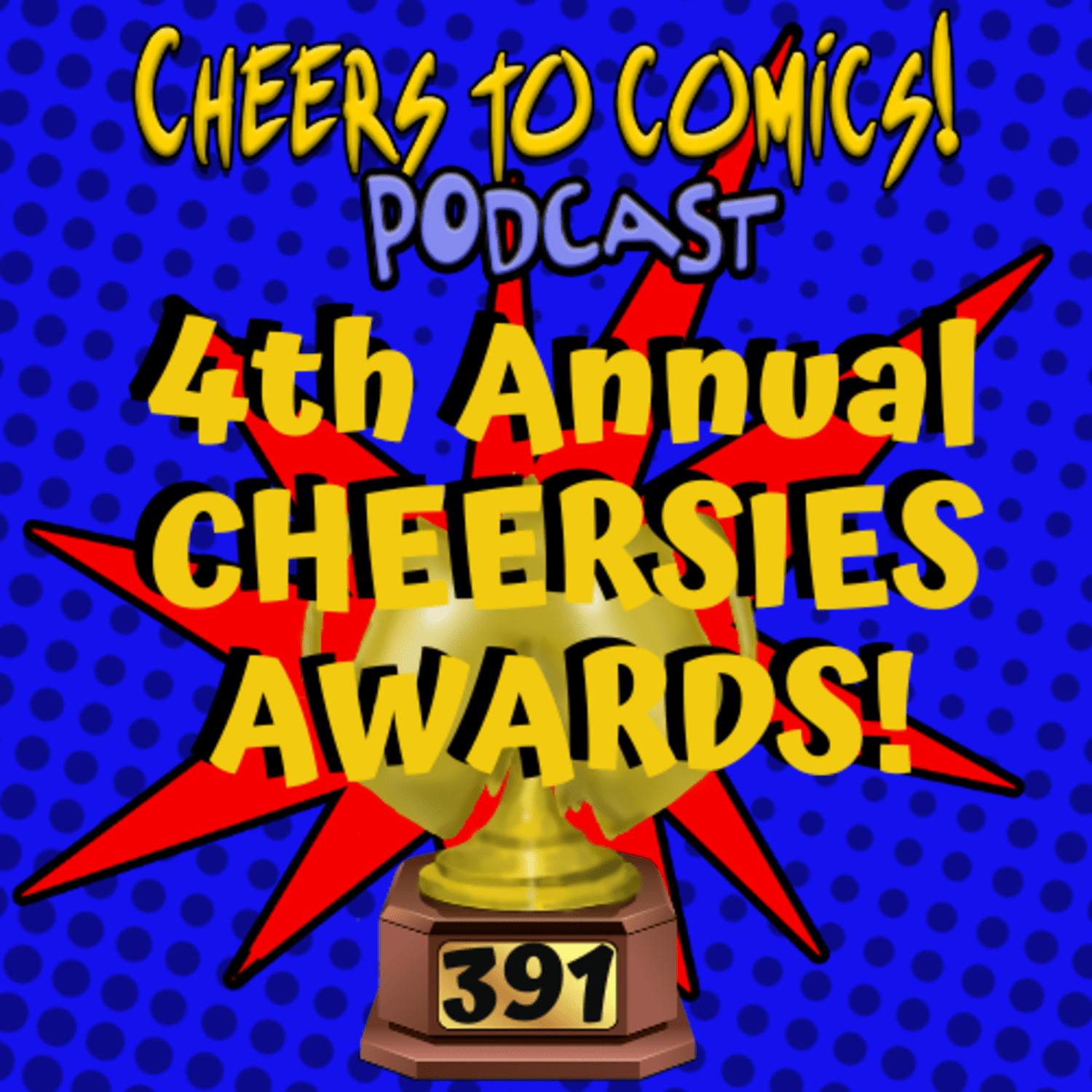 #391- 4th ANNUAL CHEERSIES AWARDS! #391- 4th ANNUAL CHEERSIES AWARDS!