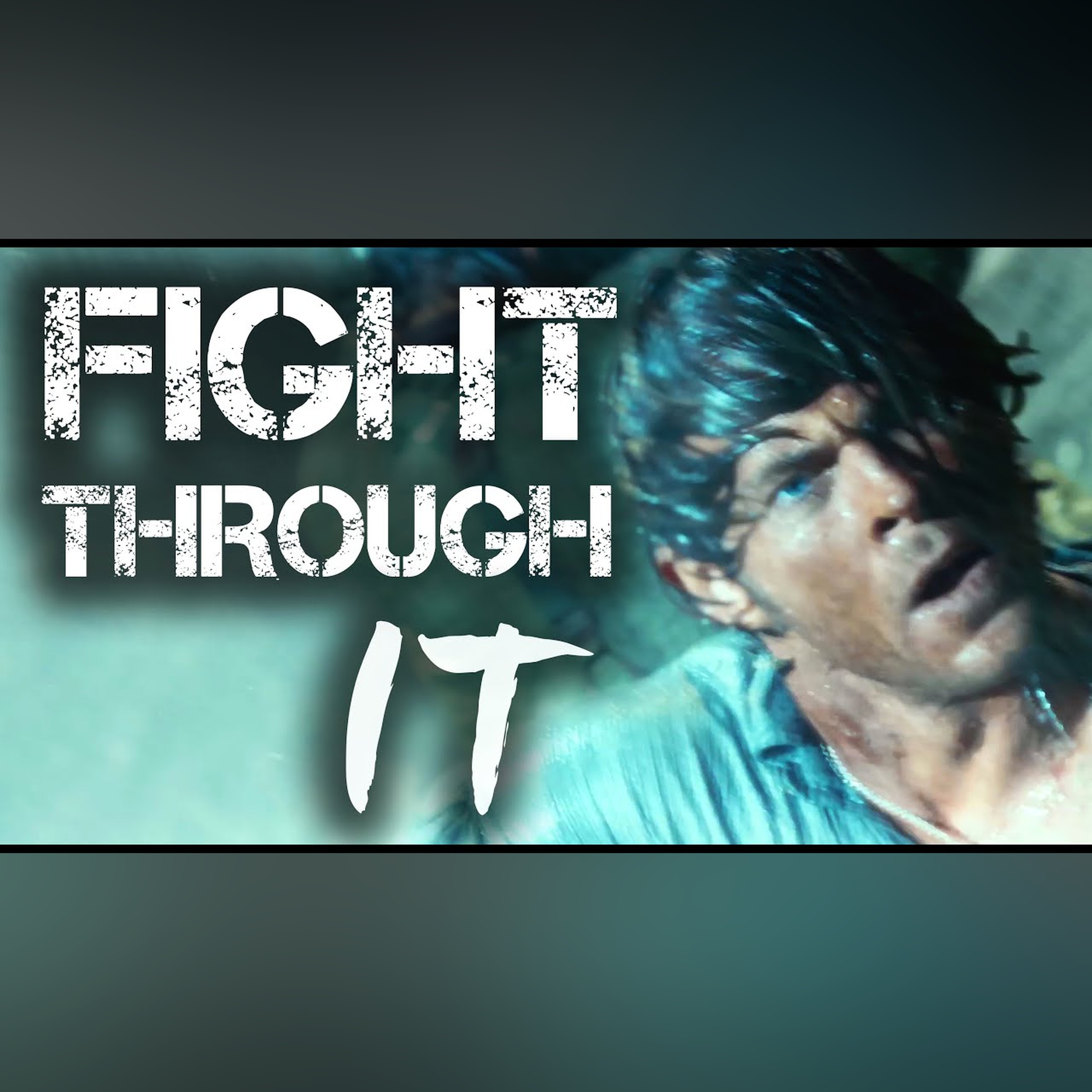 Fight Through It - Motivational Video (Feat. Julien Blanc)