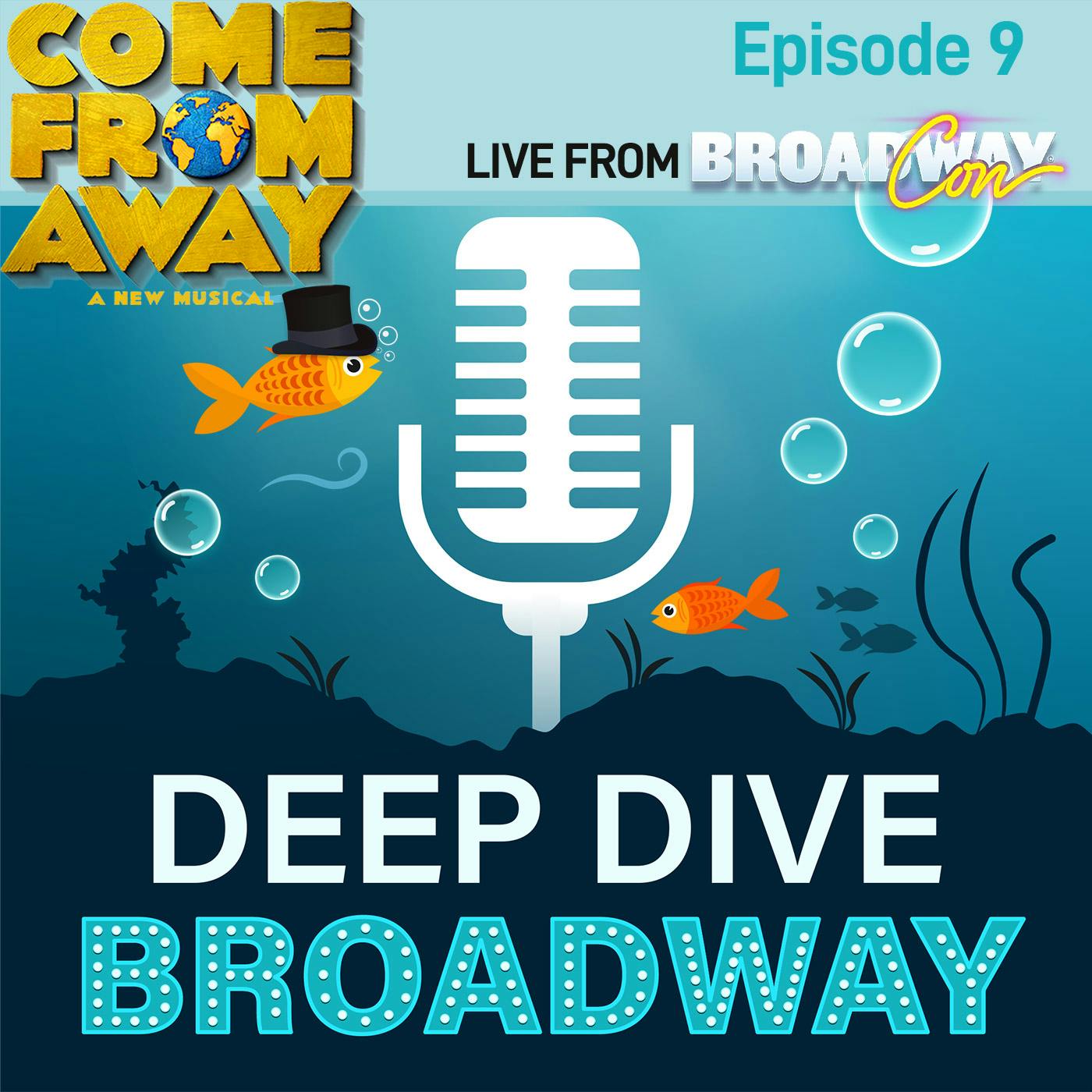 BroadwayCon 2020: Deep Dive Broadway #9 - Come From Away
