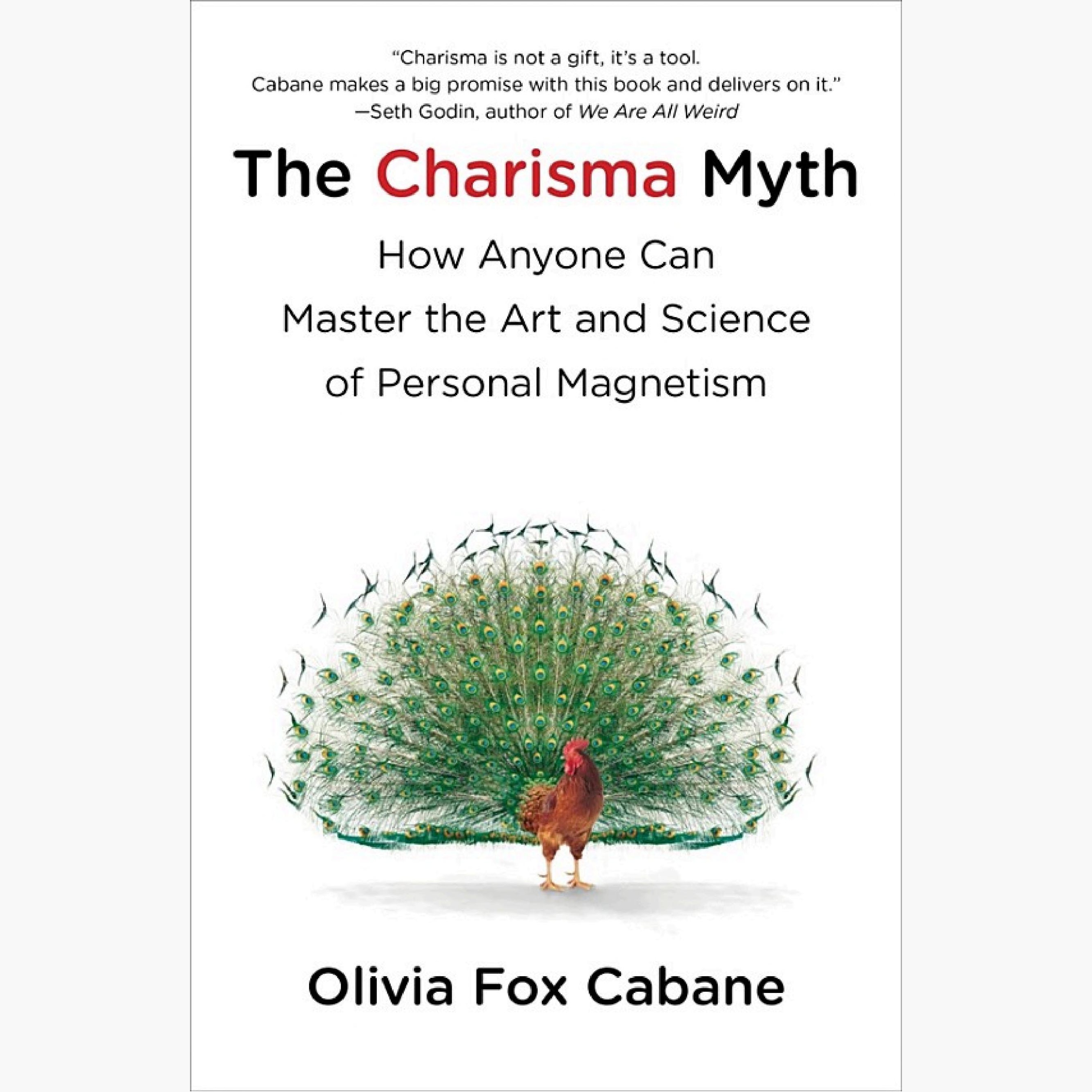 Karismamyten Sammanfattning | Olivia Fox Cabane (The Charisma Myth)