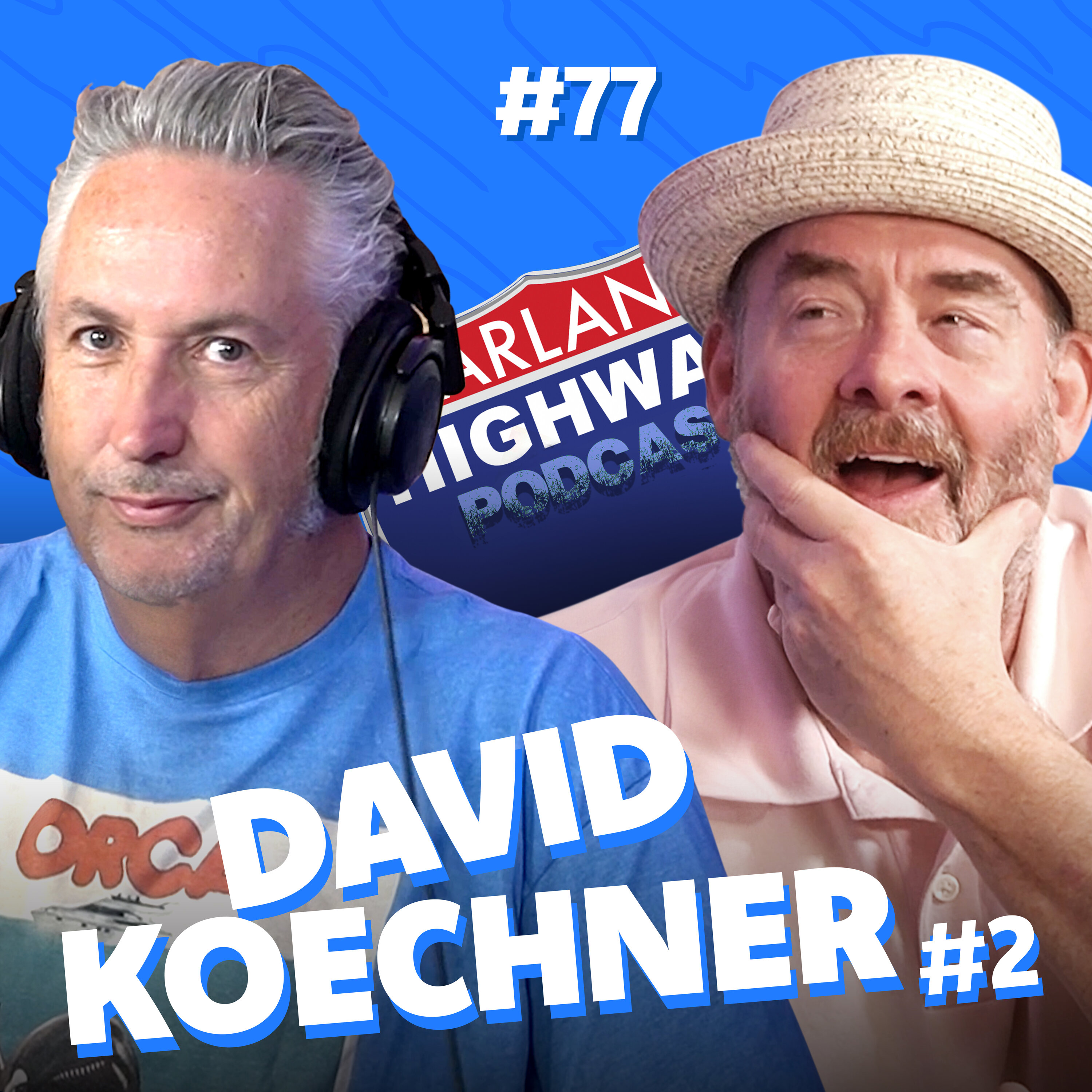 NEW HARLAND HIGHWAY - DAVID KOECHNER #77