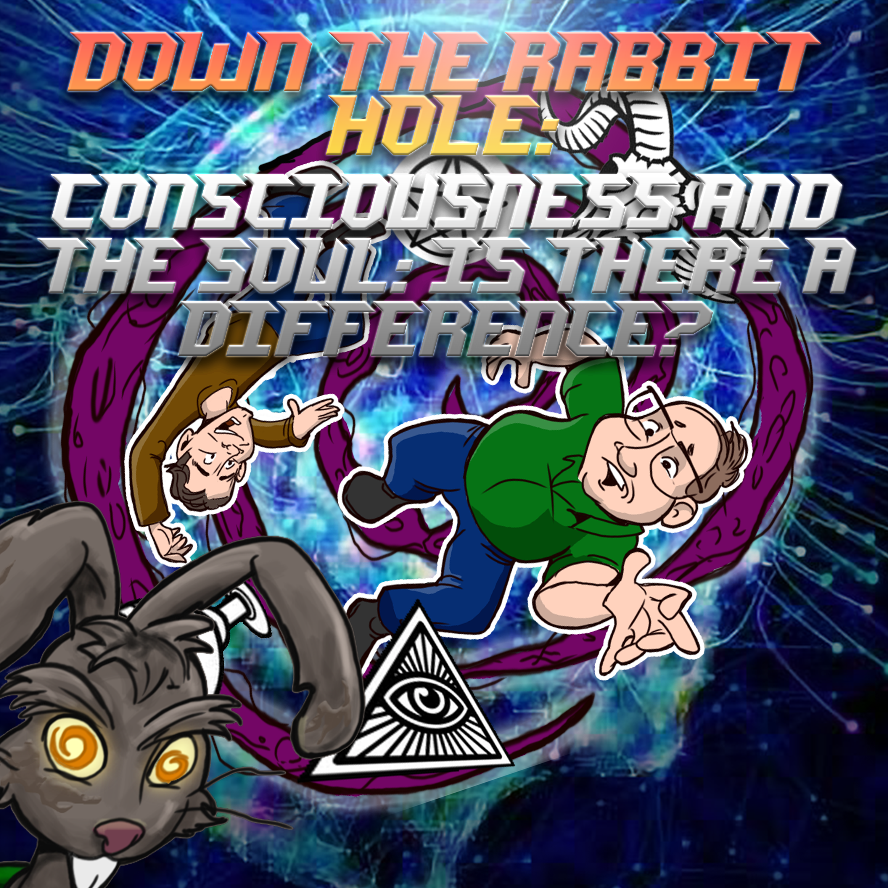 Down the Rabbit Hole: Consciousness and the Soul: Is There A Difference?