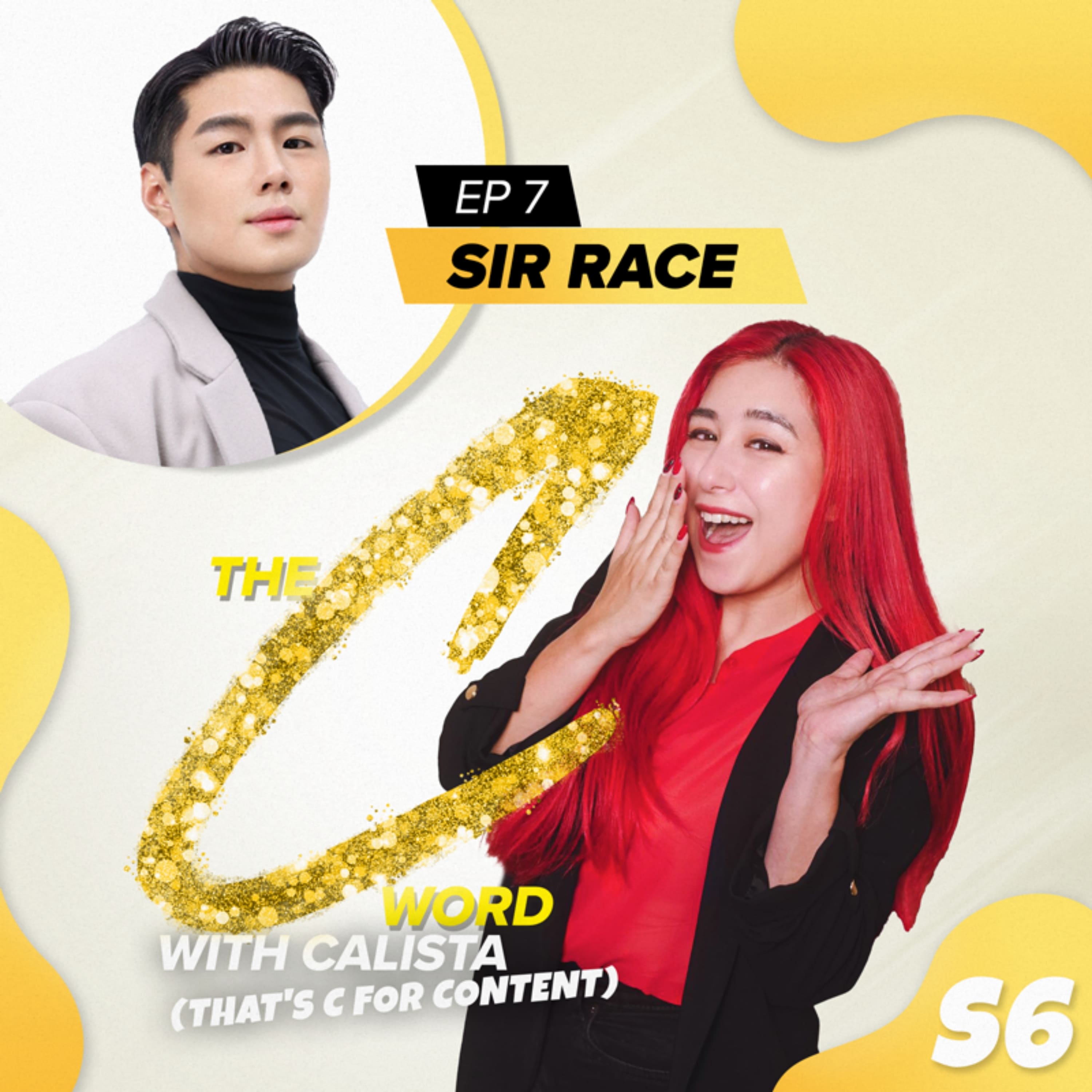 "If You Want to Get Numbers, Focus on Helping People First" | The C Word with Calista EP7: Sir Race