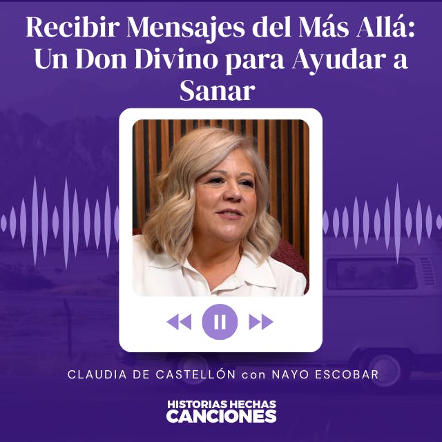 482. Recibir Mensajes del Más Allá: Un Don Divino para Ayudar a Sanar - Claudia de Castellón 482. Recibir Mensajes del Más Allá: Un Don Divino para Ayudar a Sanar - Claudia de Castellón