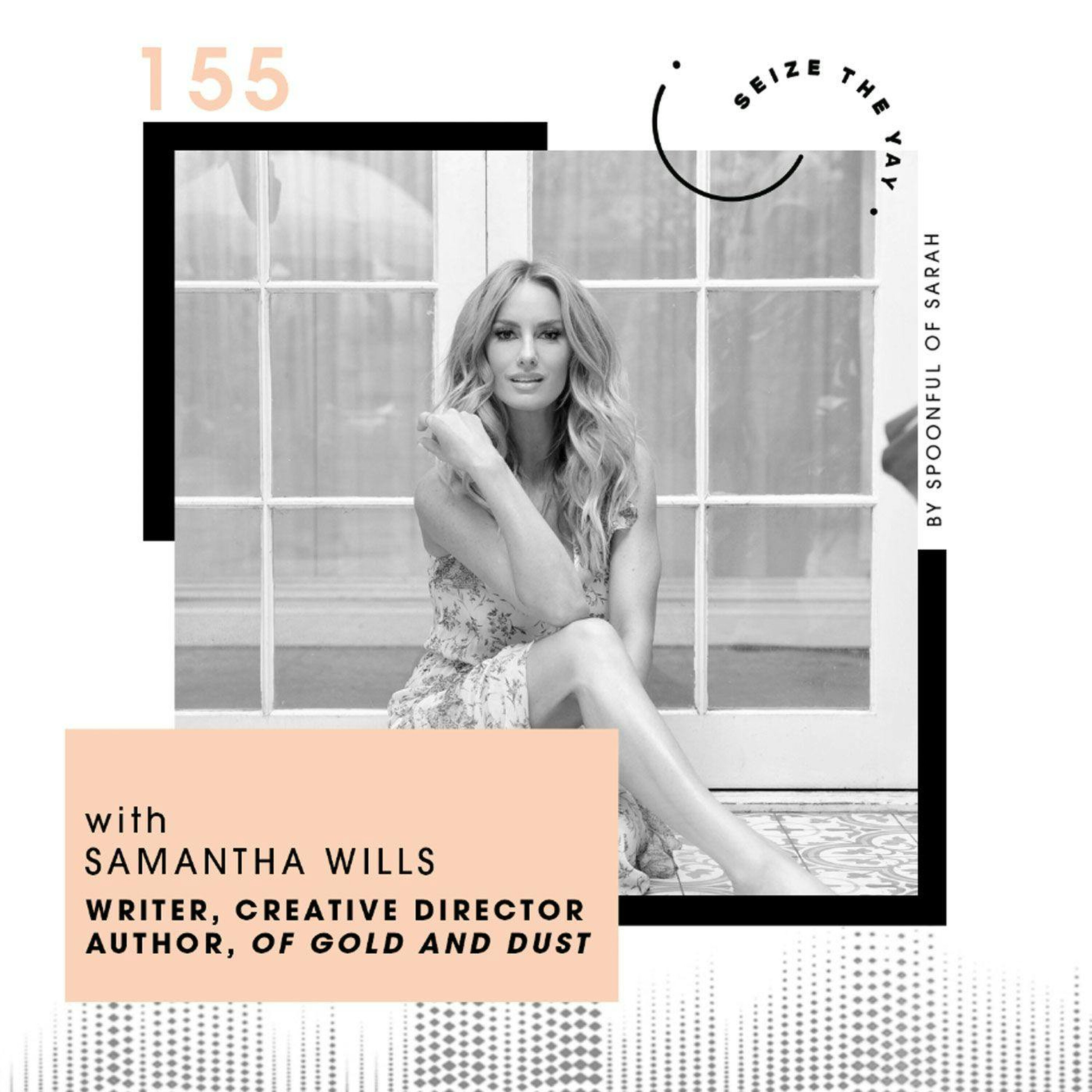 Samantha Wills // Of Gold and Dust... episode artwork