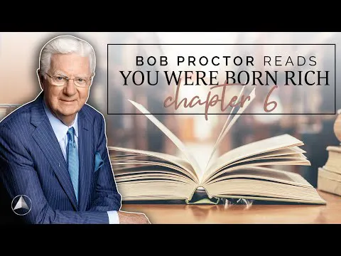 The Law of Vibration and Attraction (Chapter 6) 📖 You Were Born Rich Audio Book | Bob Proctor