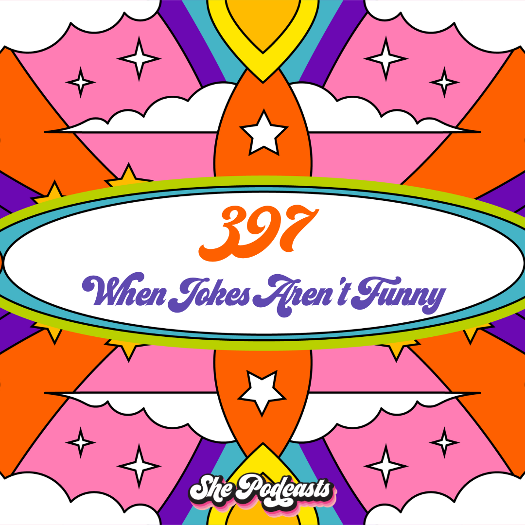 397 When Jokes Aren't Funny