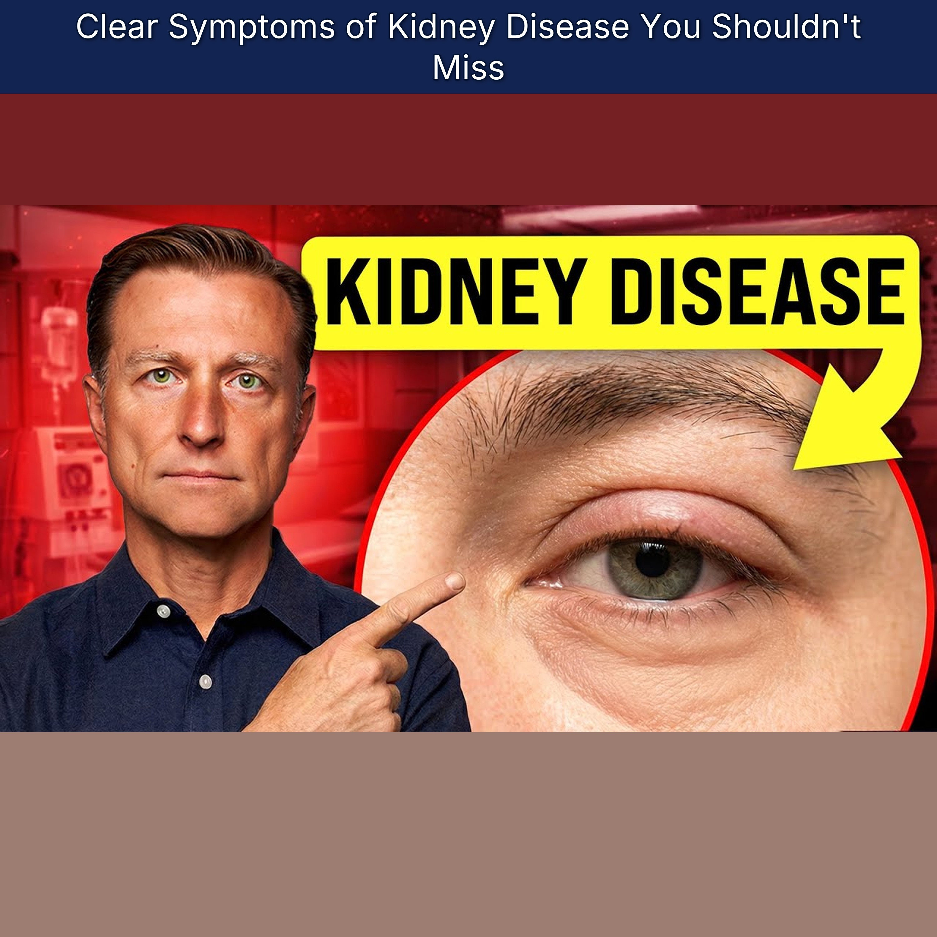 Clear Symptoms of Kidney Disease You Shouldn't Miss
