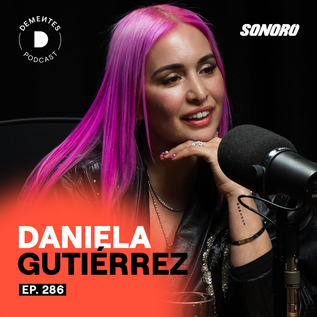 Sobre ser paciente, no saltarte pasos y hacer tu propio camino | Daniela Gutiérrez | 286