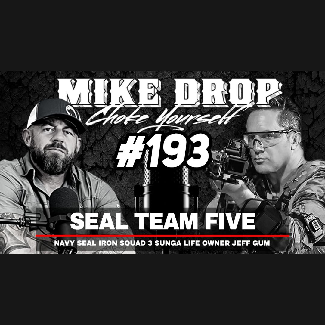 SEAL Team 5 Sunga Life Founder Jeff Gum | Mike Ritland Podcast Episode 193
