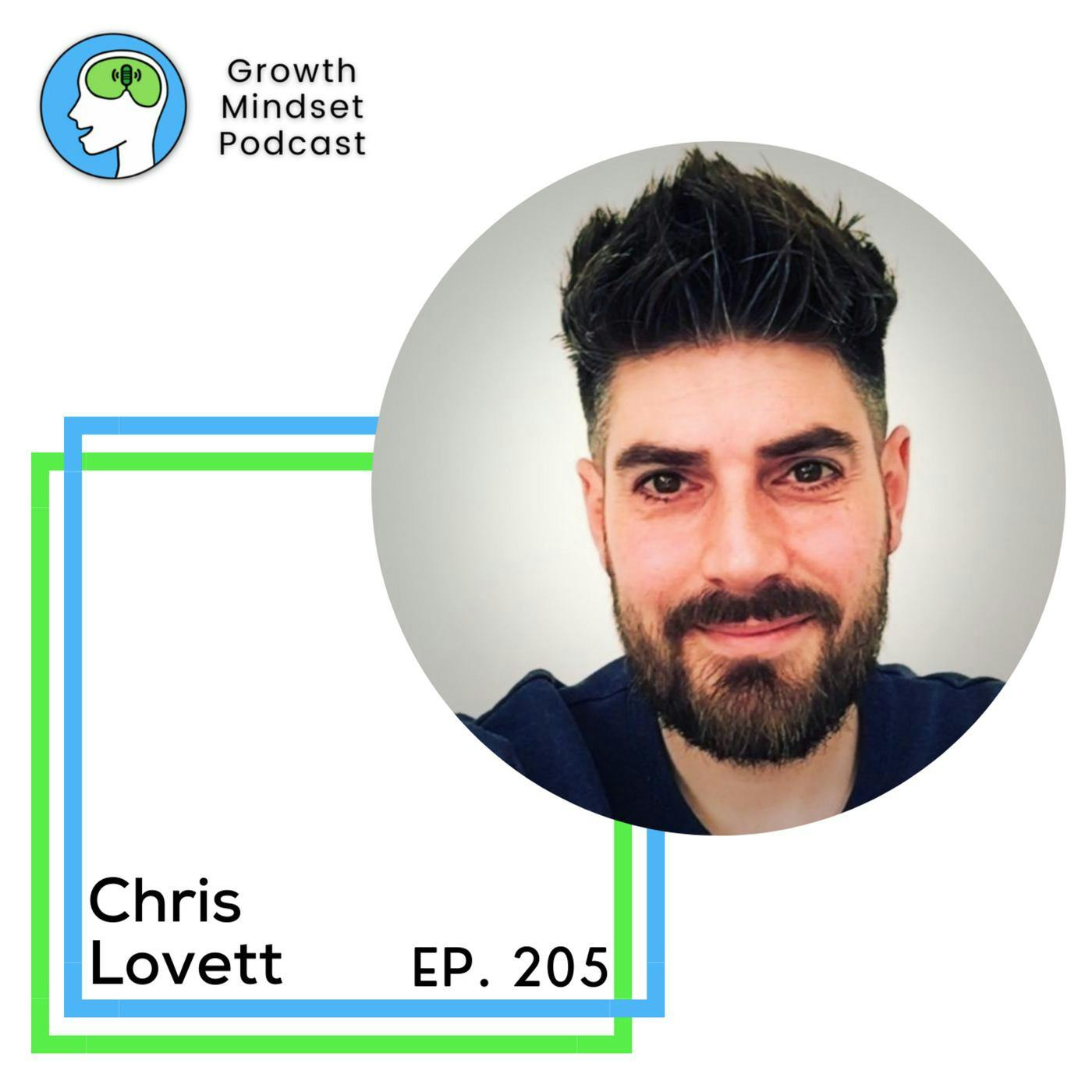 205: TEDx, Dragons Den and Creating Impact - Chris Lovett, Author of 'Discovery of Less'