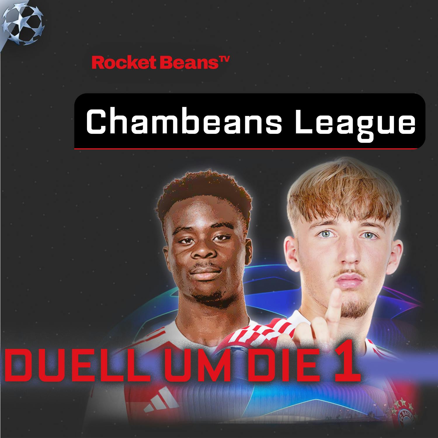 Chambeans League: Krönt sich BAYERN gegen ARSENAL zum CL-Favoriten? | 2025/26 Chambeans League: Krönt sich BAYERN gegen ARSENAL zum CL-Favoriten? | 2025/26