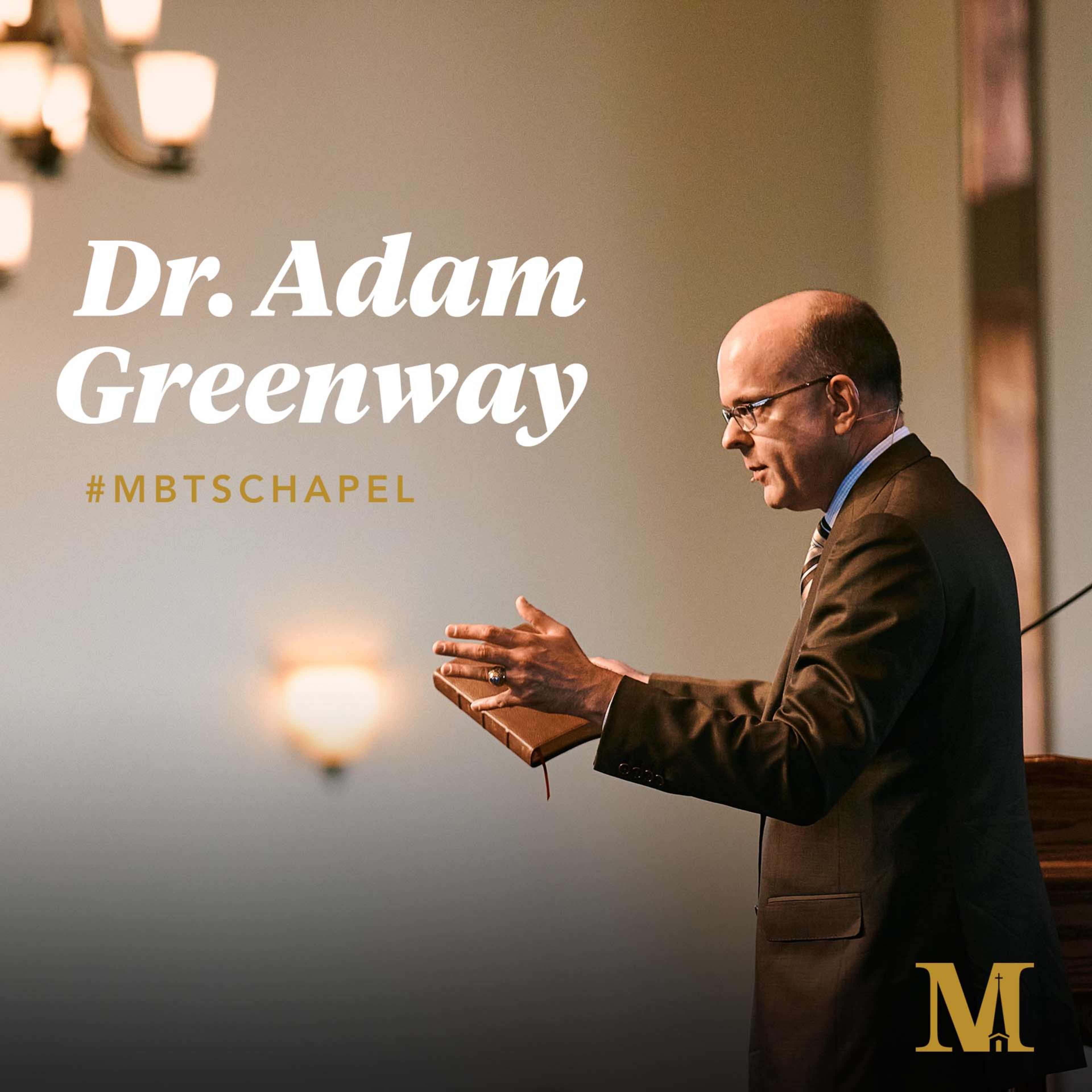 Chapel with Adam Greenway - October 6, 2021