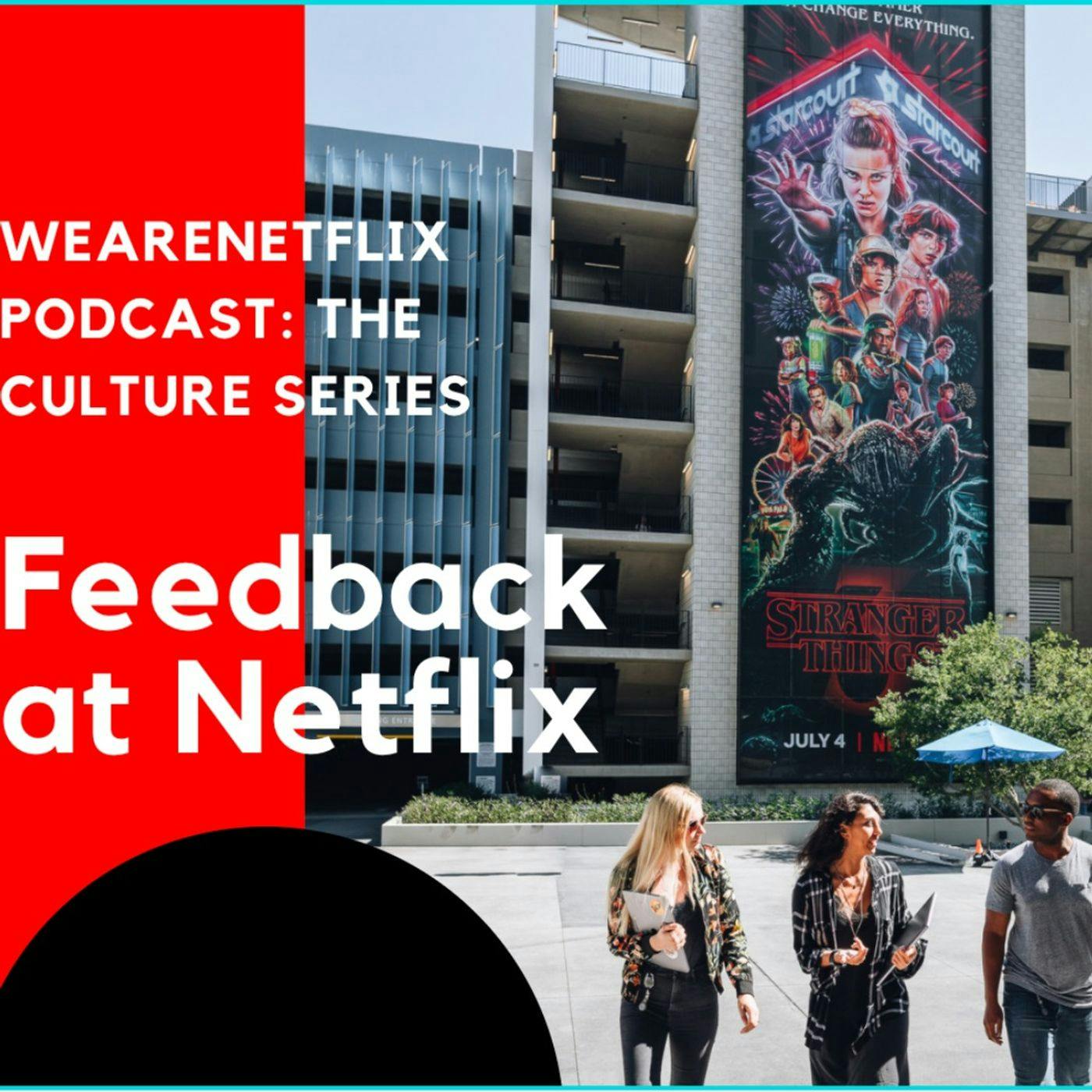 Netflix Culture: Feedback