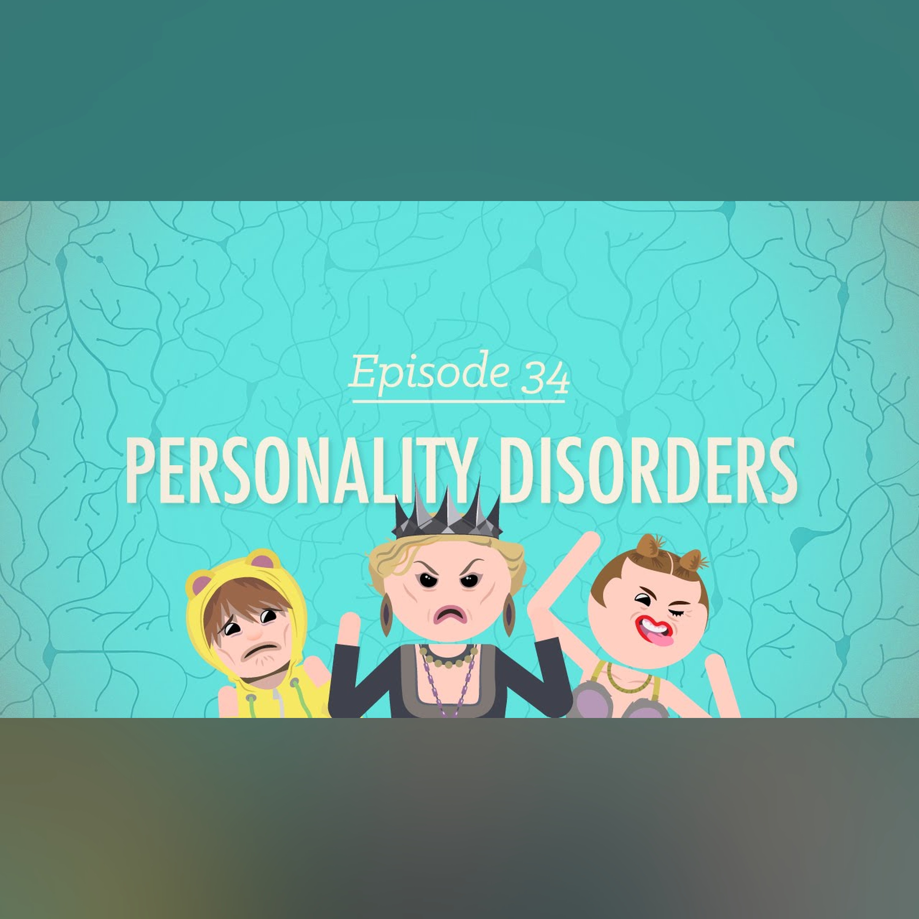 Personality Disorders: Crash Course Psychology #34