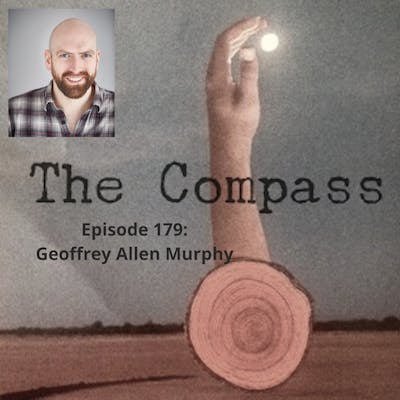 Episode 179: Geoffrey Allen Murphy