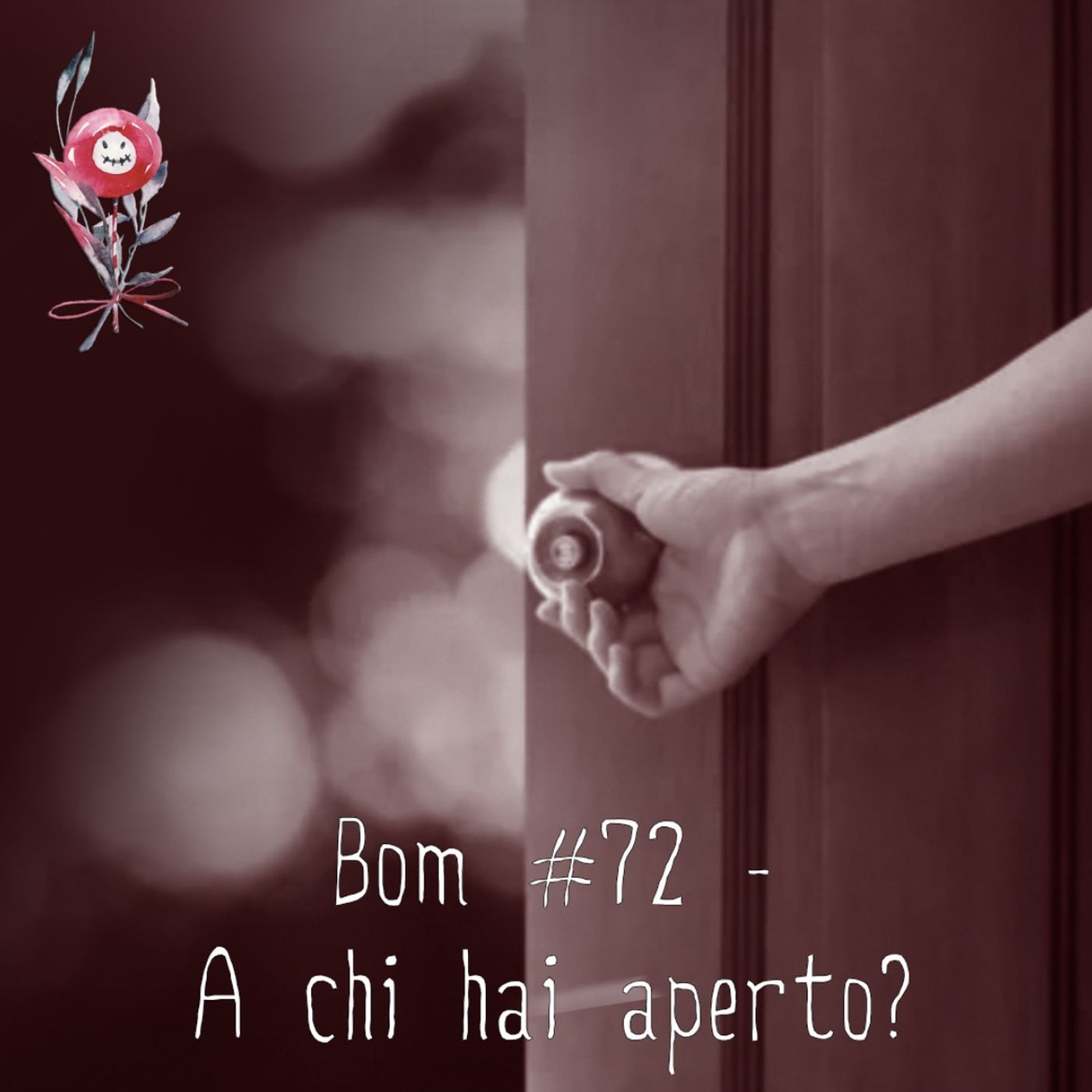 #72 - A chi hai aperto? episode artwork