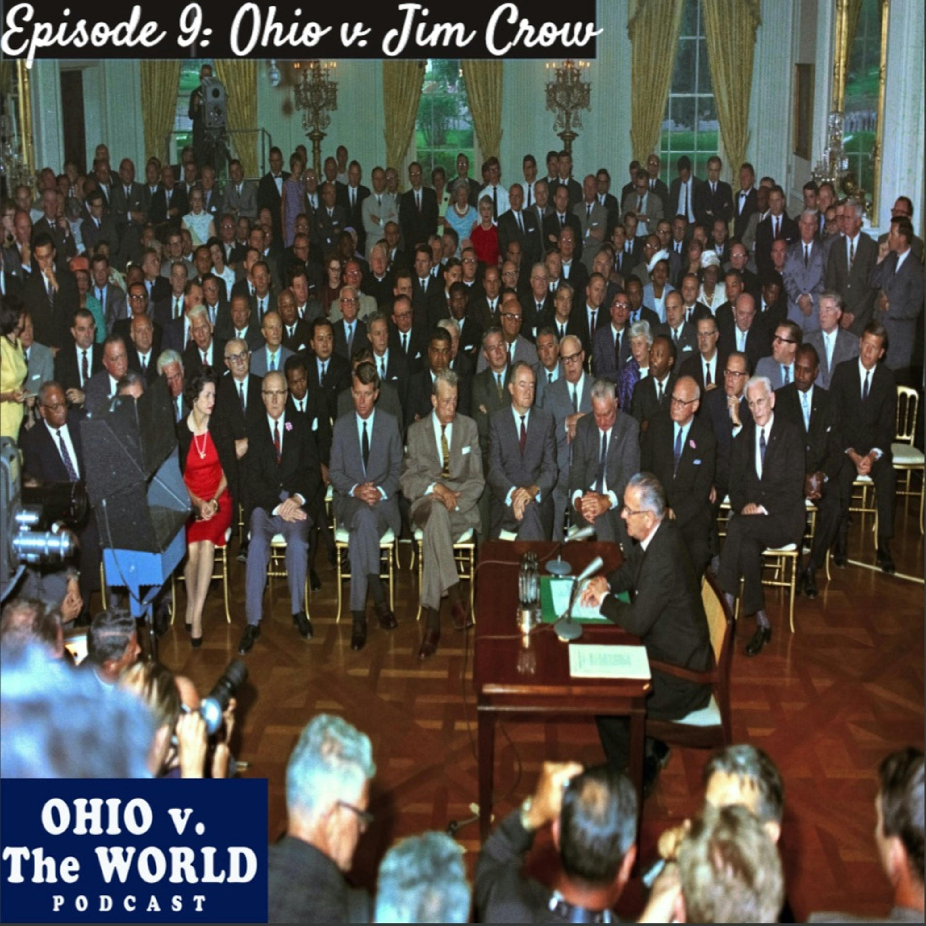 Episode 9: Ohio v Jim Crow (William McCulloch and Civil Rights)