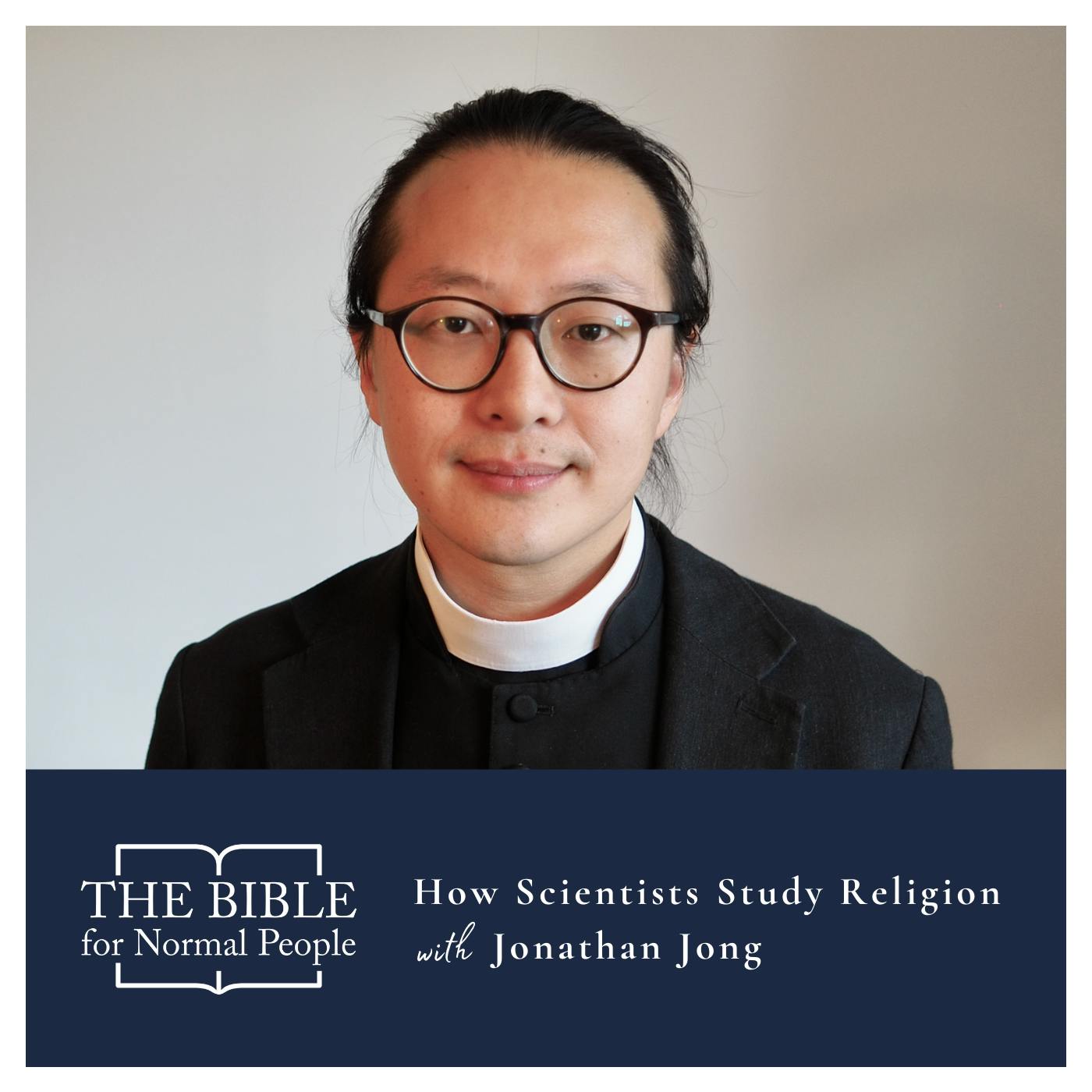 Episode 217: Jonathan Jong - How Scientists Study Religion