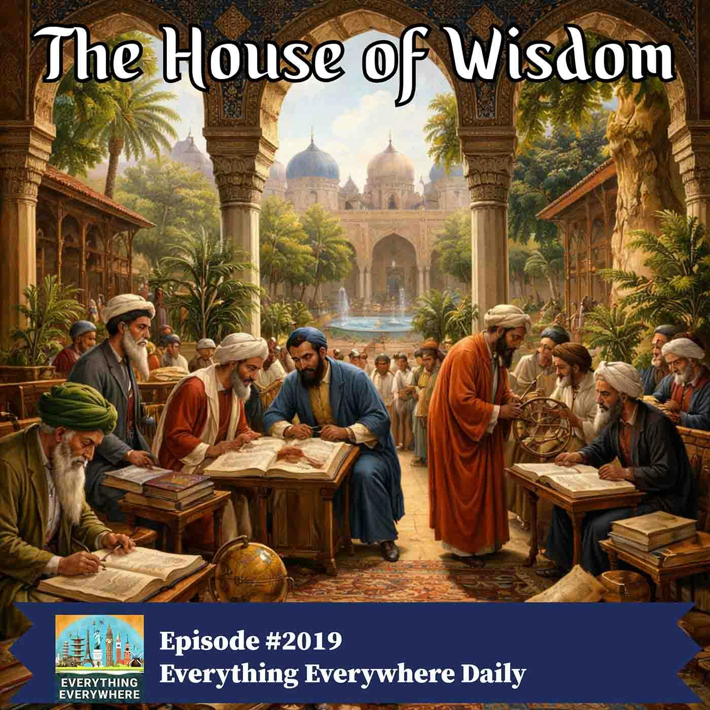 The House of Wisdom The House of Wisdom