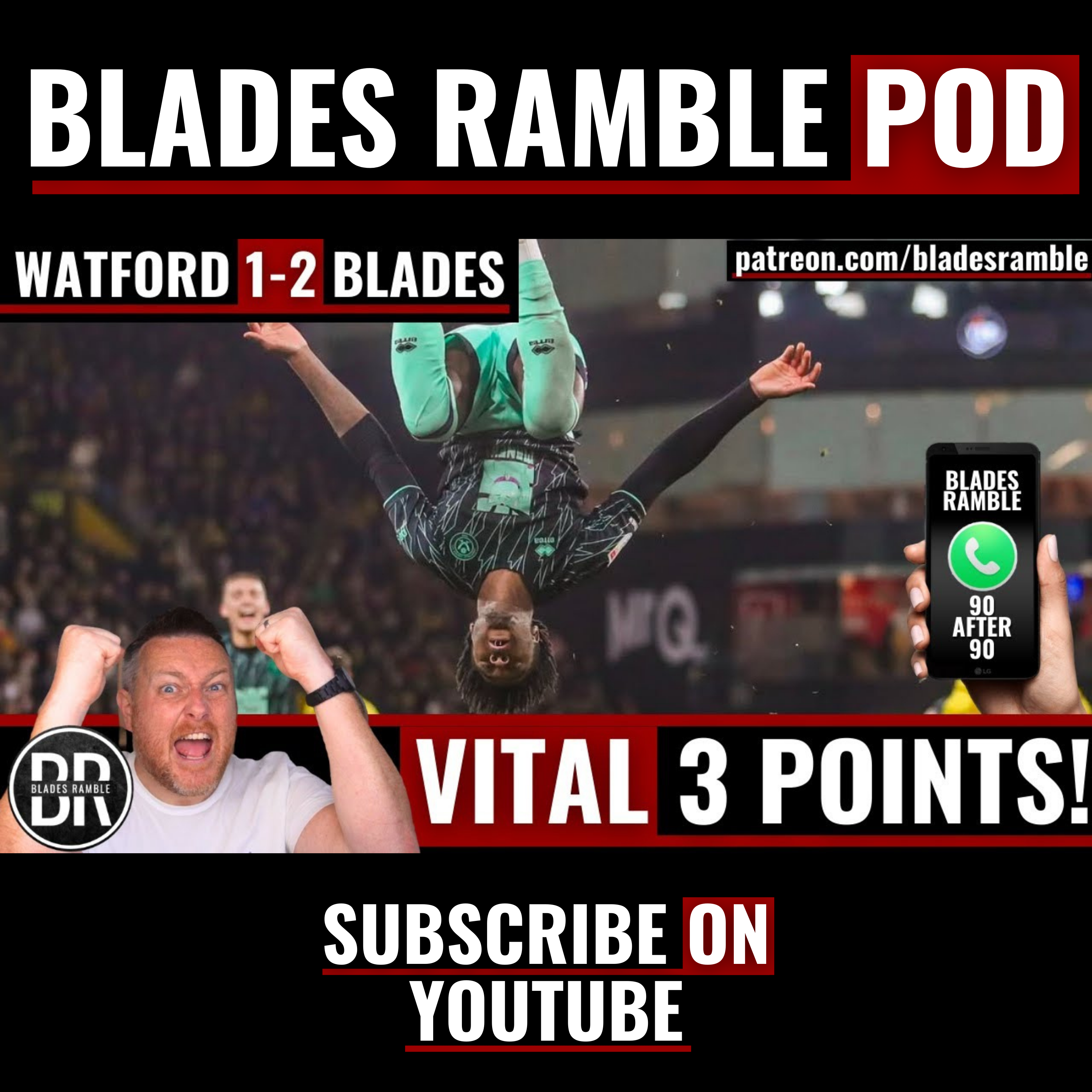VITAL 3 POINTS!! | WATFORD 1-2 SHEFFIELD UNITED | 90 AFTER 90 | MATCH REACTION!!
