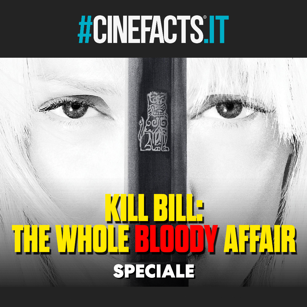 Kill Bill: The Whole Bloody Affair - Tutti i motivi per non perderlo!