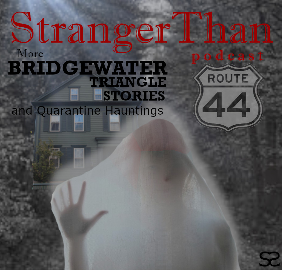 Bridgewater Triangle Hauntings and Lockdown with a Ghost episode artwork