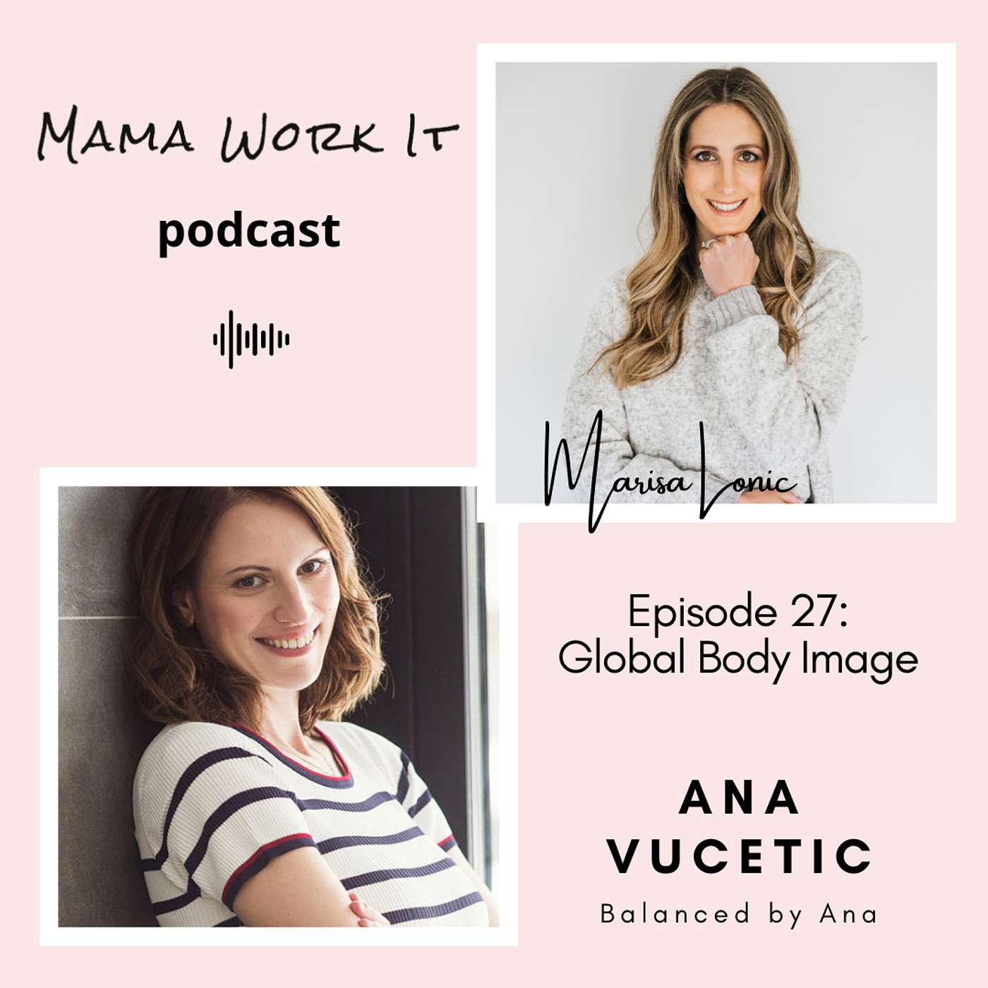 Global Body Image with Ana Vucetic
