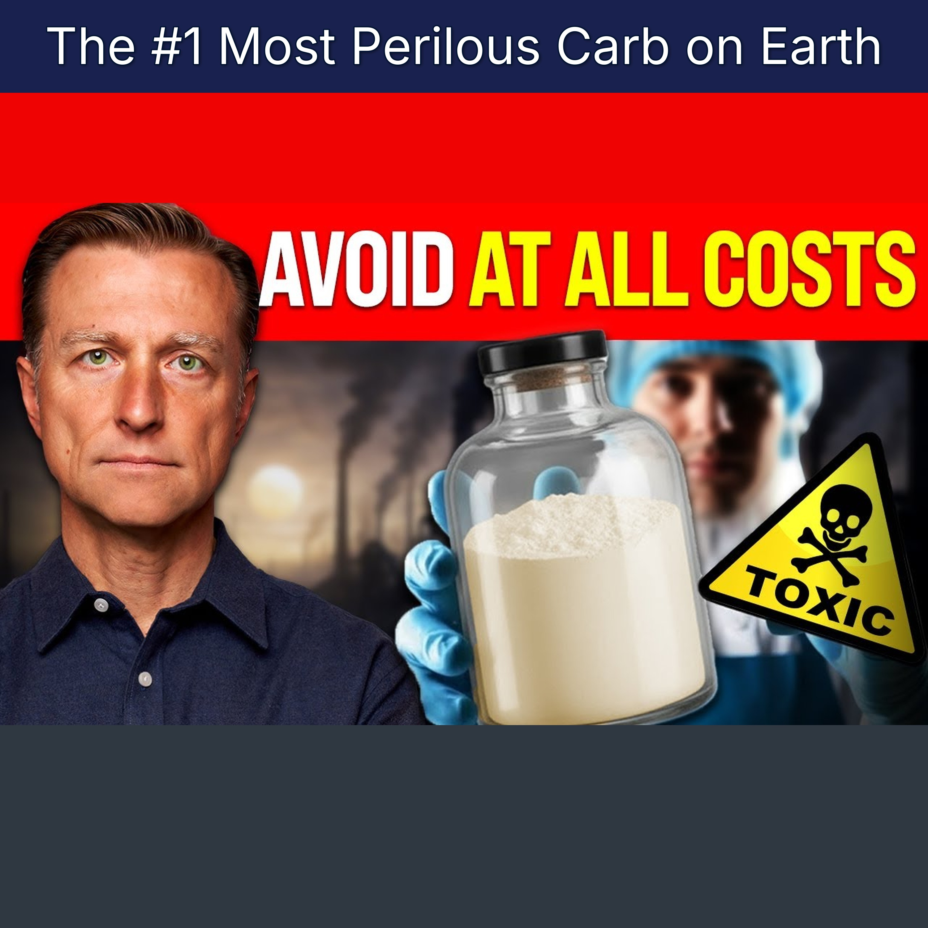 The #1 Most Perilous Carb on Earth