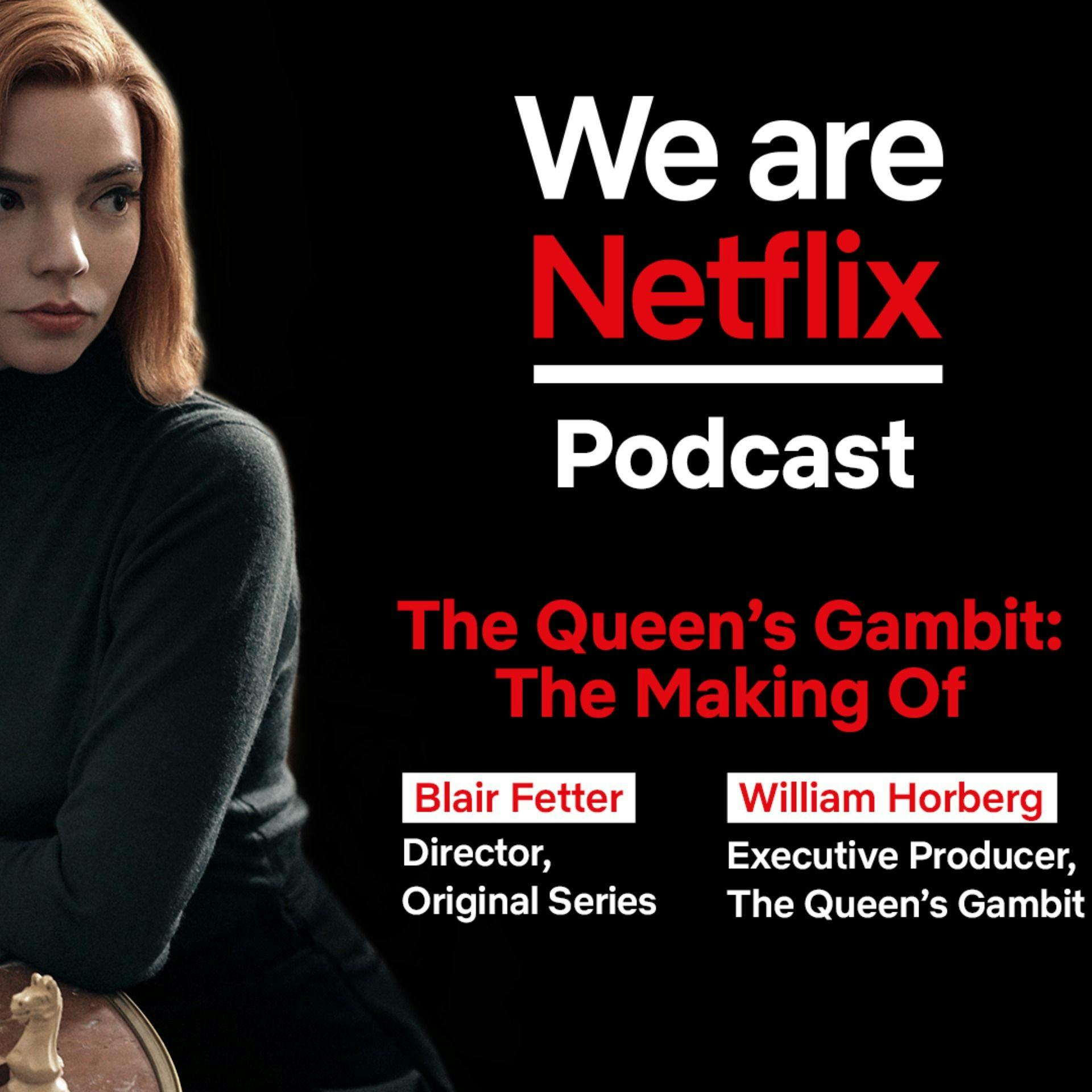 The Queen's Gambit: The Making Of